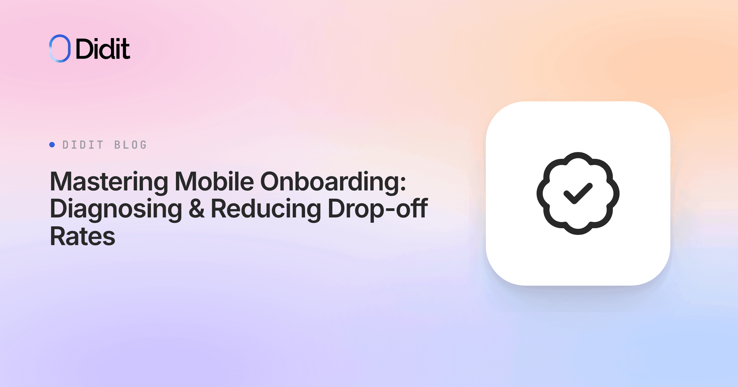 mastering-mobile-onboarding-diagnosing-reducing-drop-off-rates.png