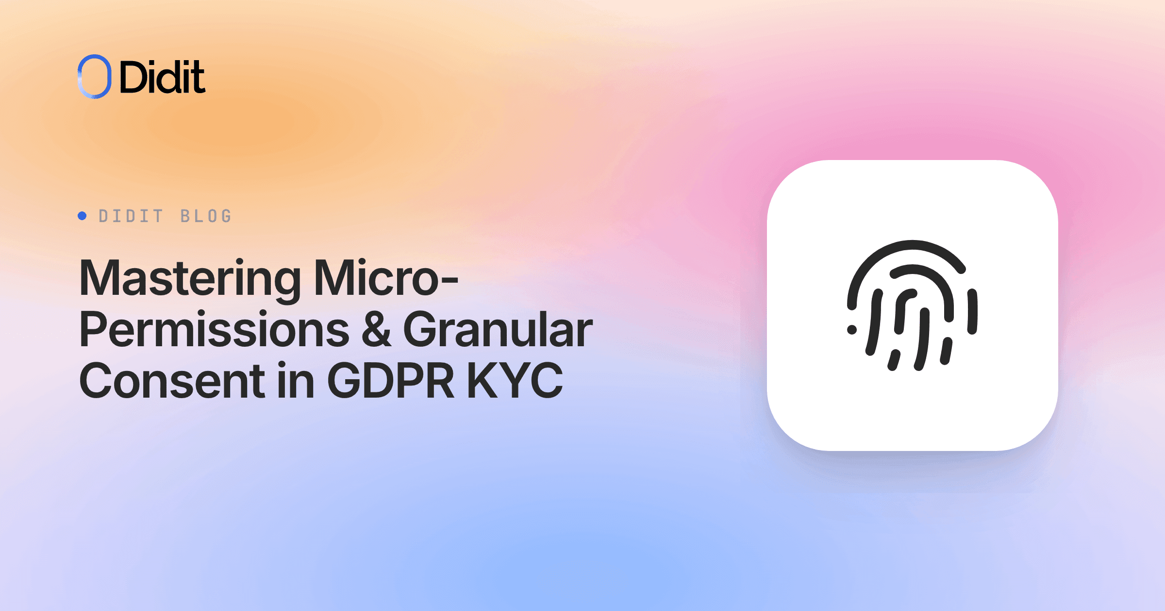 micro-permissions-granular-consent-gdpr-kyc.png