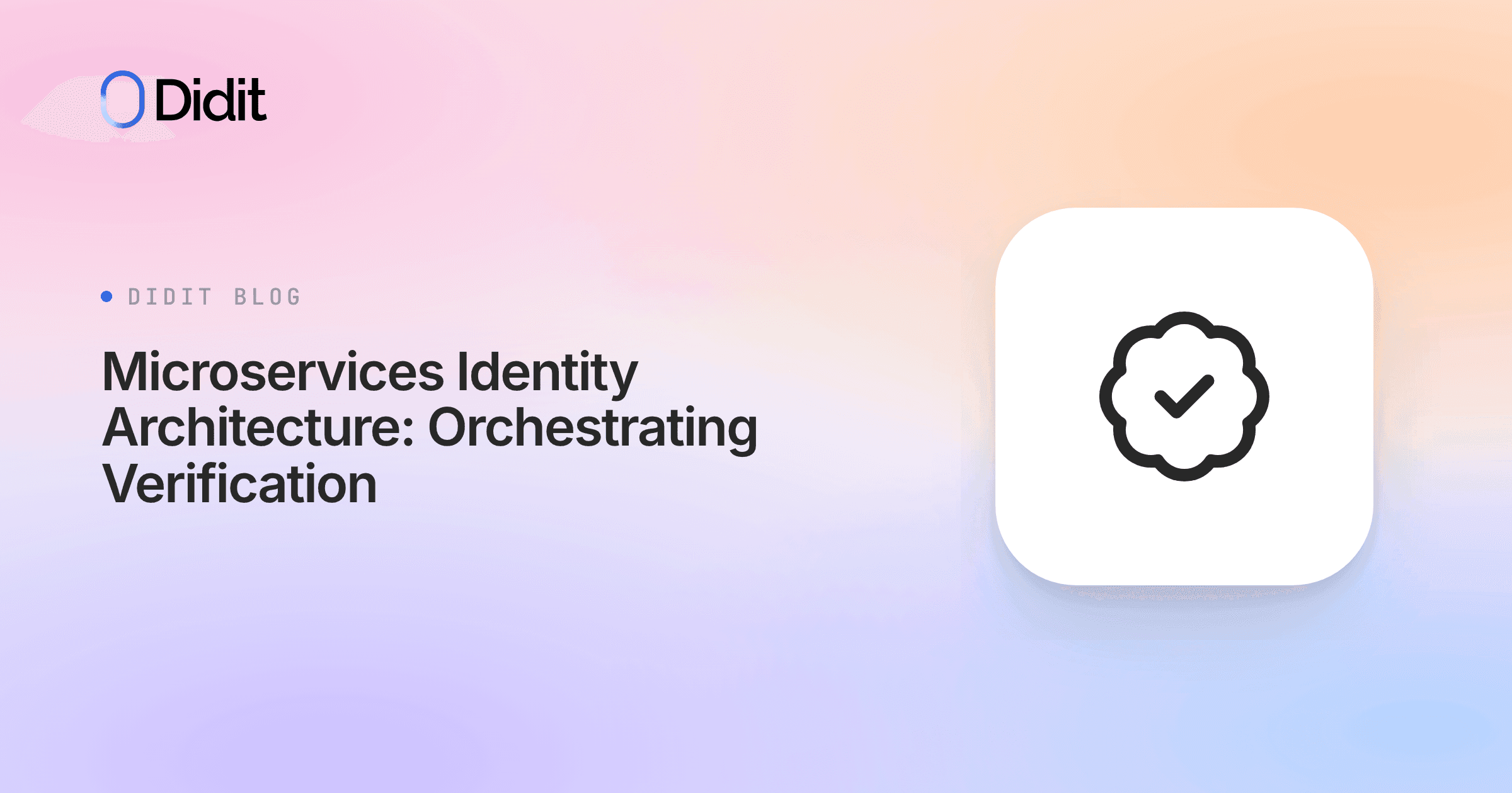 microservices-identity-architecture-orchestrating-verification.png