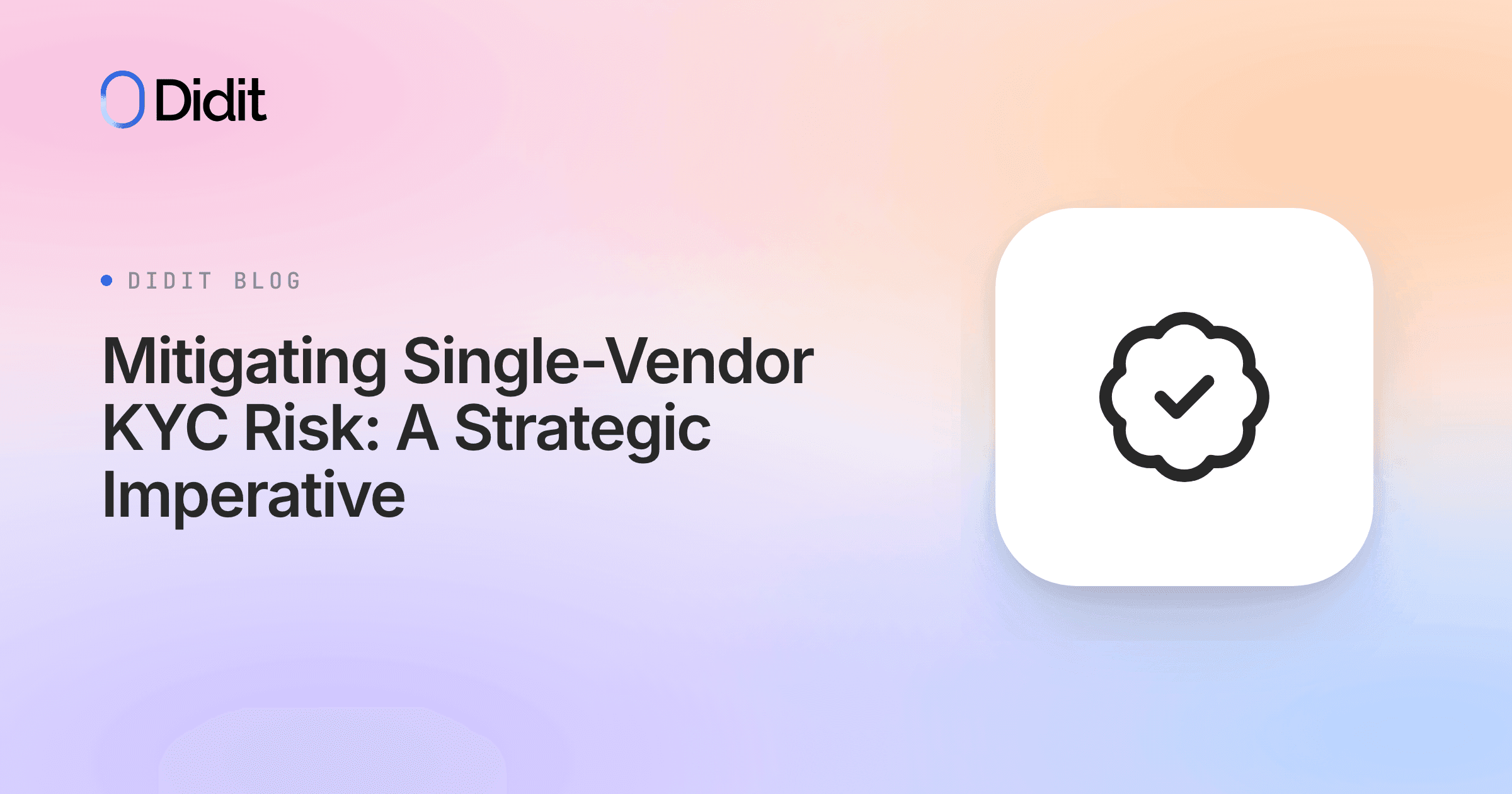 mitigating-single-vendor-kyc-risk.png