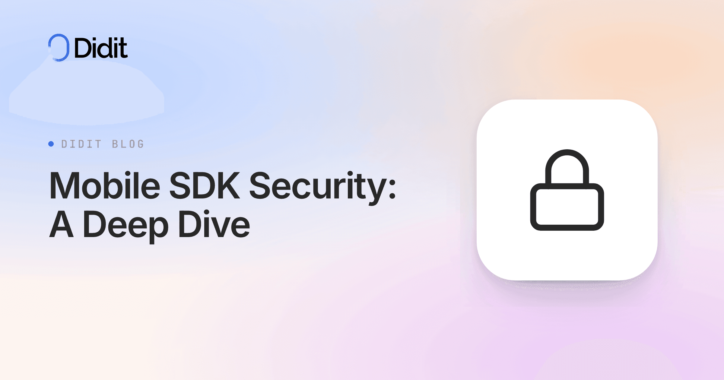 mobile-sdk-security-deep-dive.png