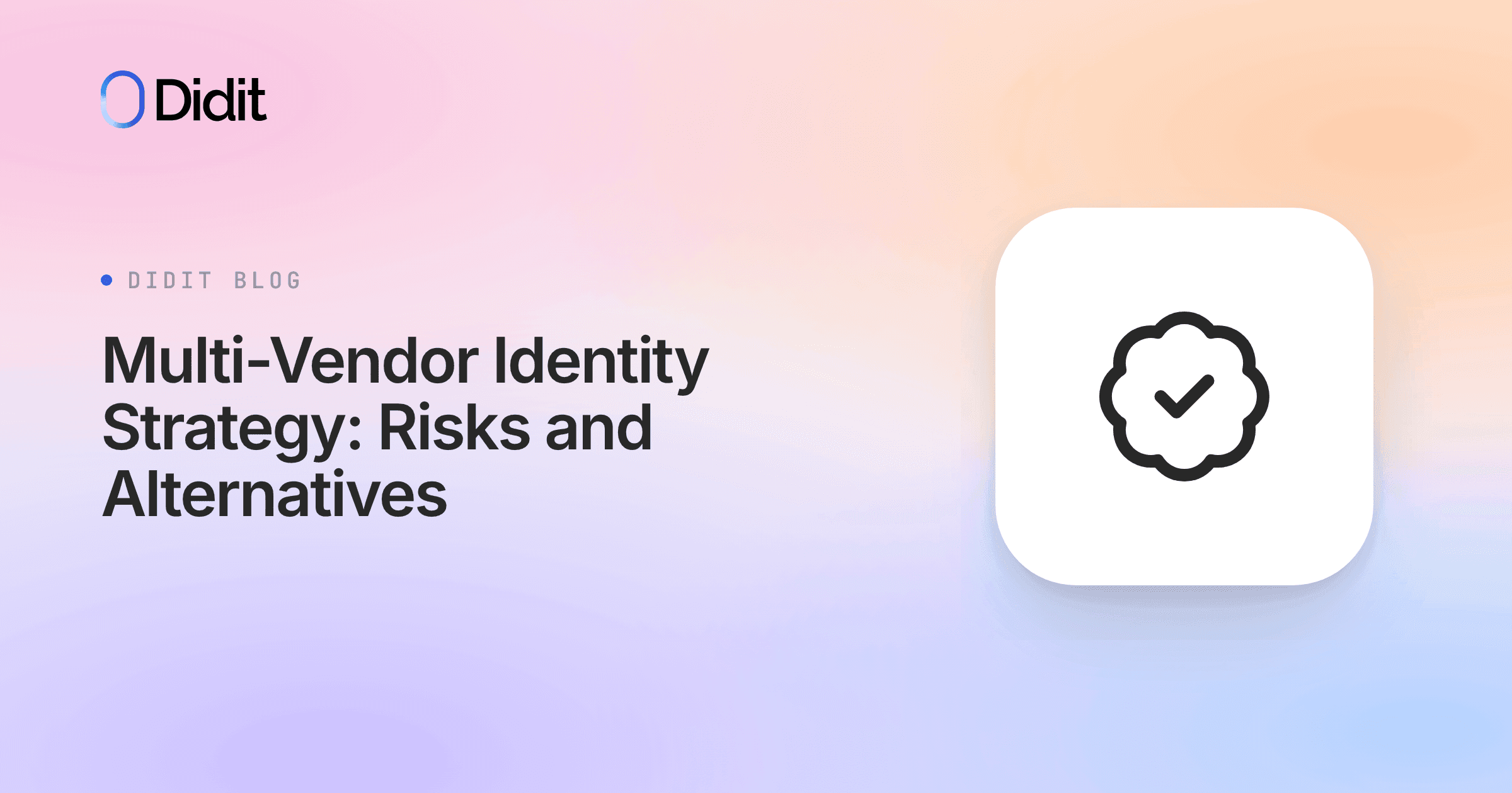 multi-vendor-identity-strategy-risks-alternatives.png