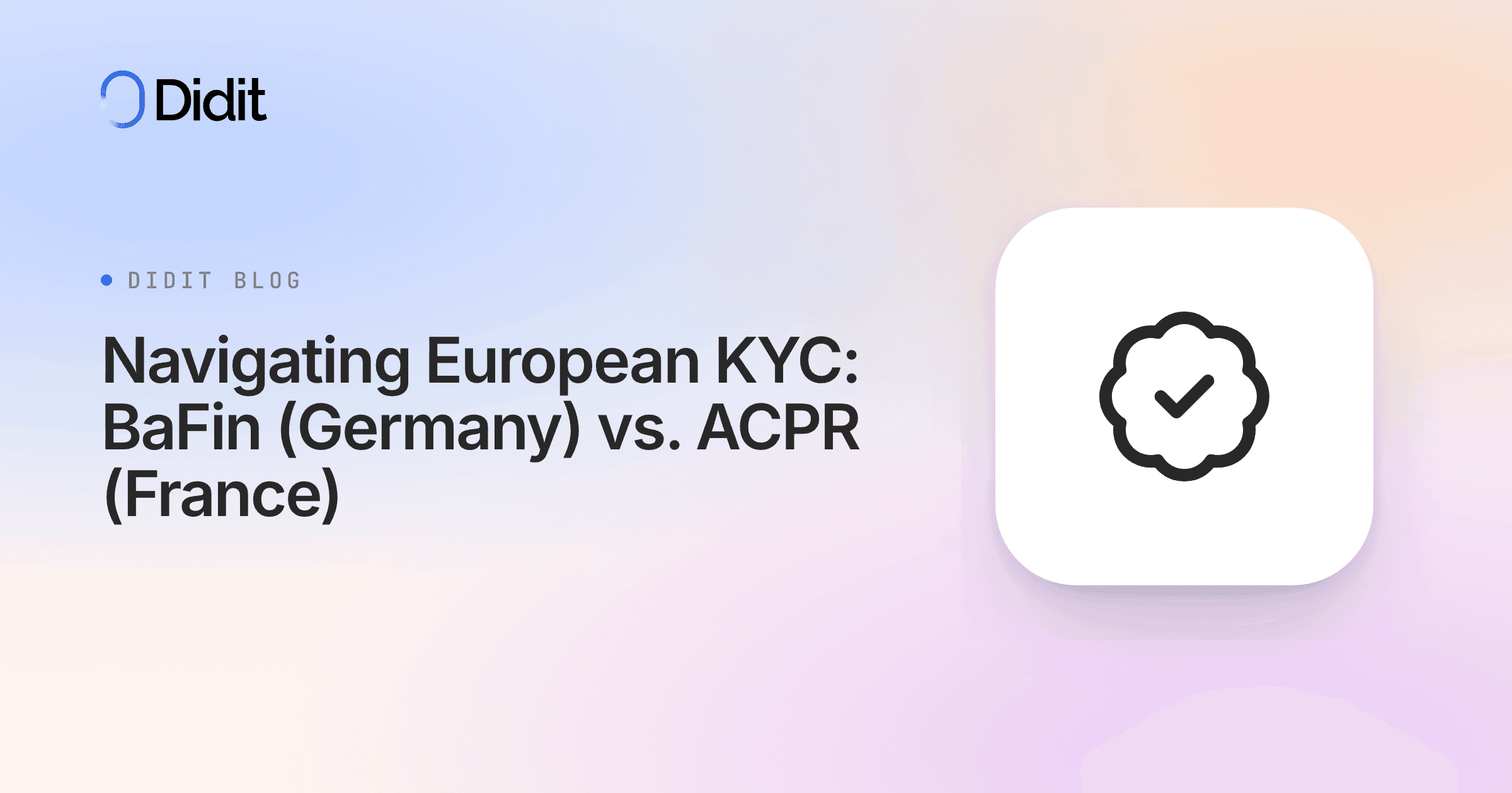 navigating-european-kyc-bafin-germany-vs-acpr-france.png