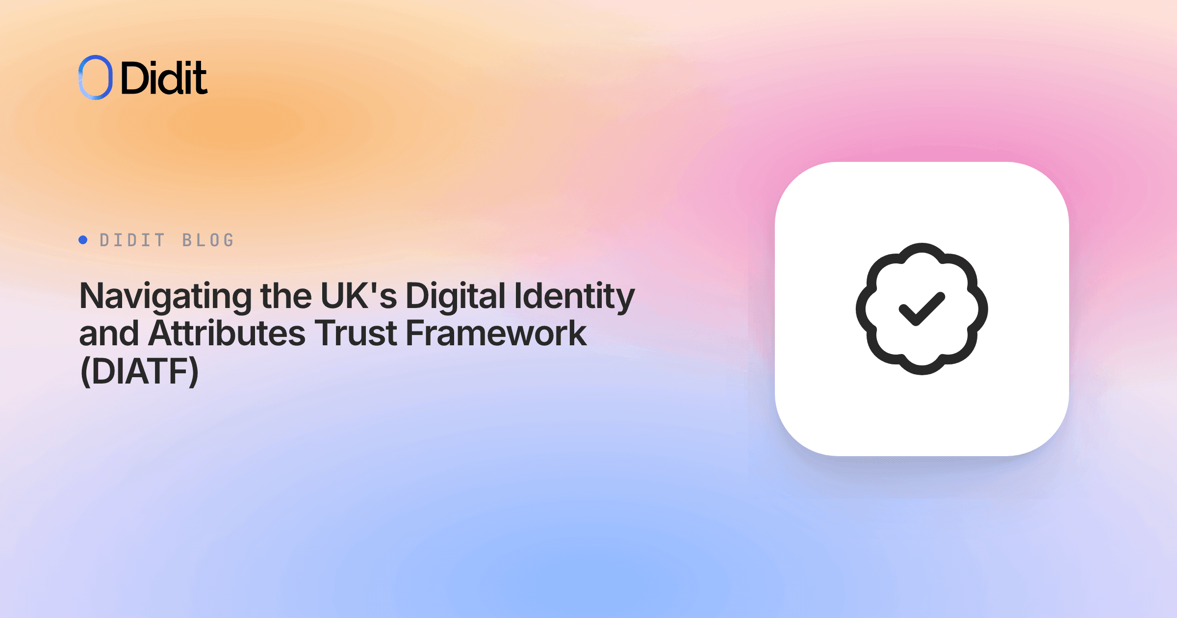 navigating-the-uks-digital-identity-and-attributes-trust-framework-diatf.png