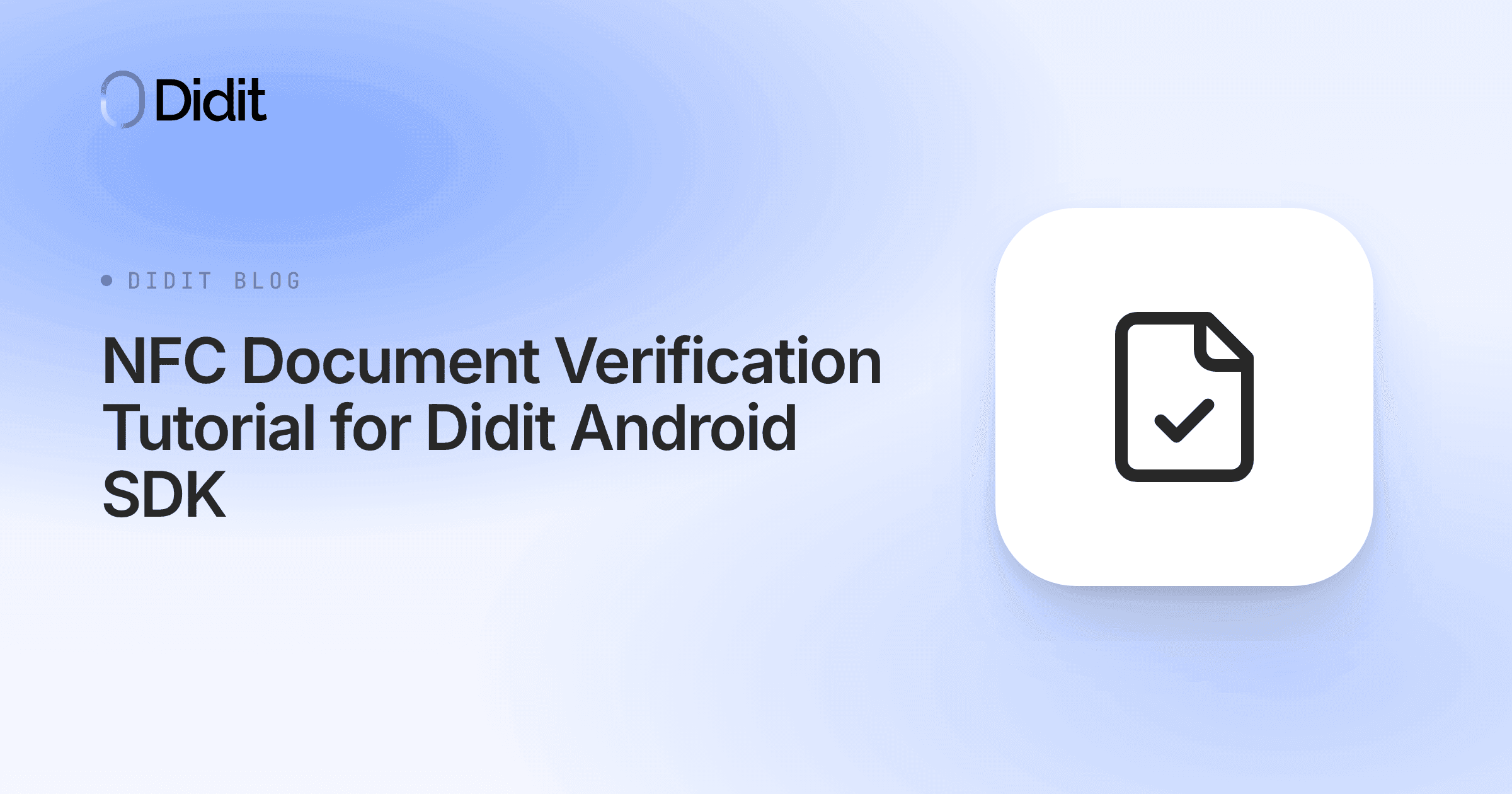 nfc-document-verification-tutorial-didit-android-sdk.png