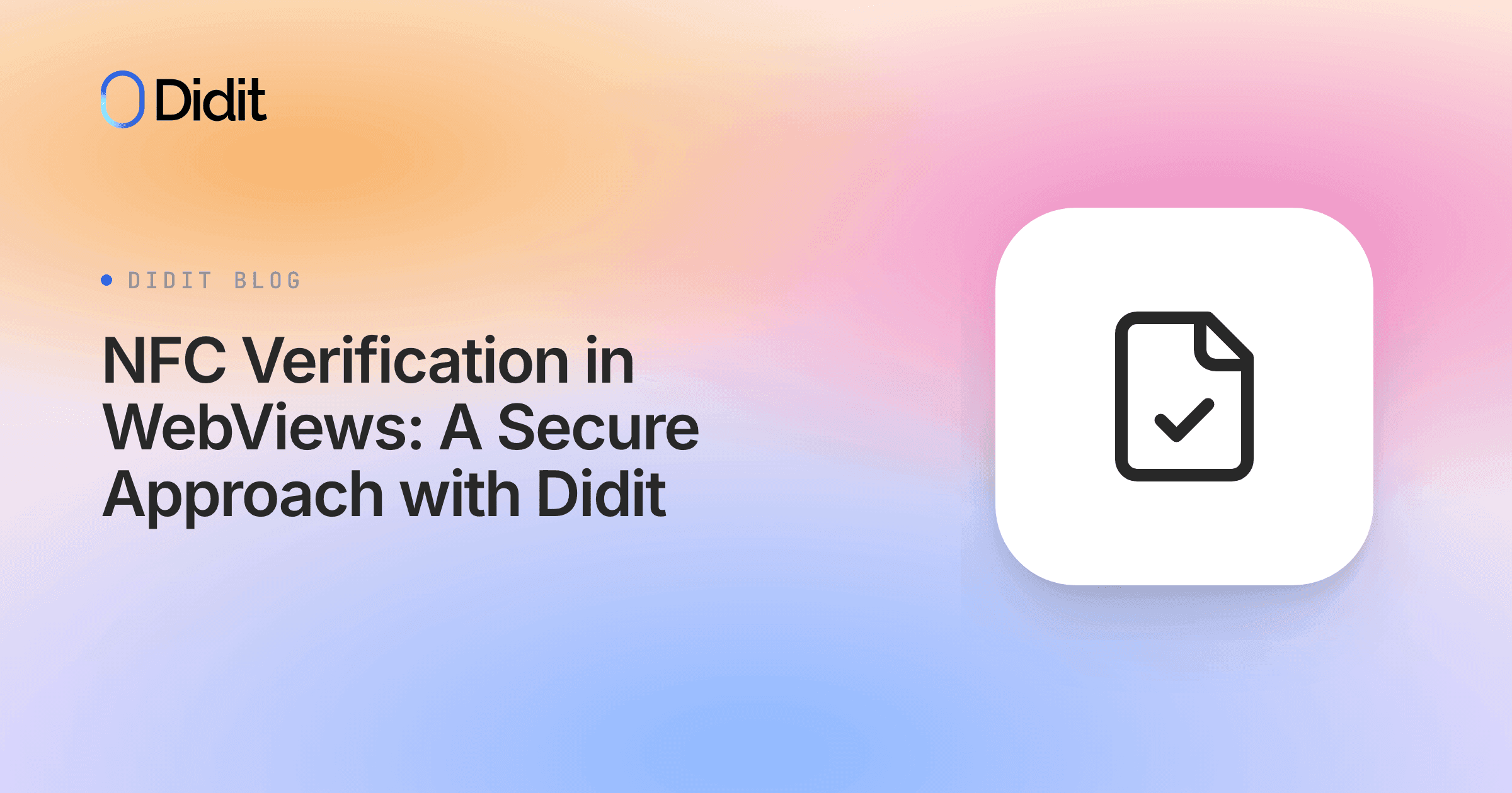 nfc-verification-in-webviews-a-secure-approach-with-didit.png