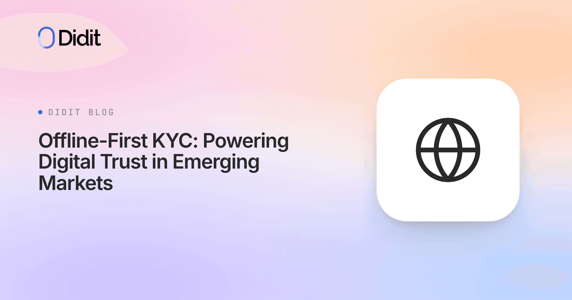 offline-first-kyc-powering-digital-trust-in-emerging-markets.png