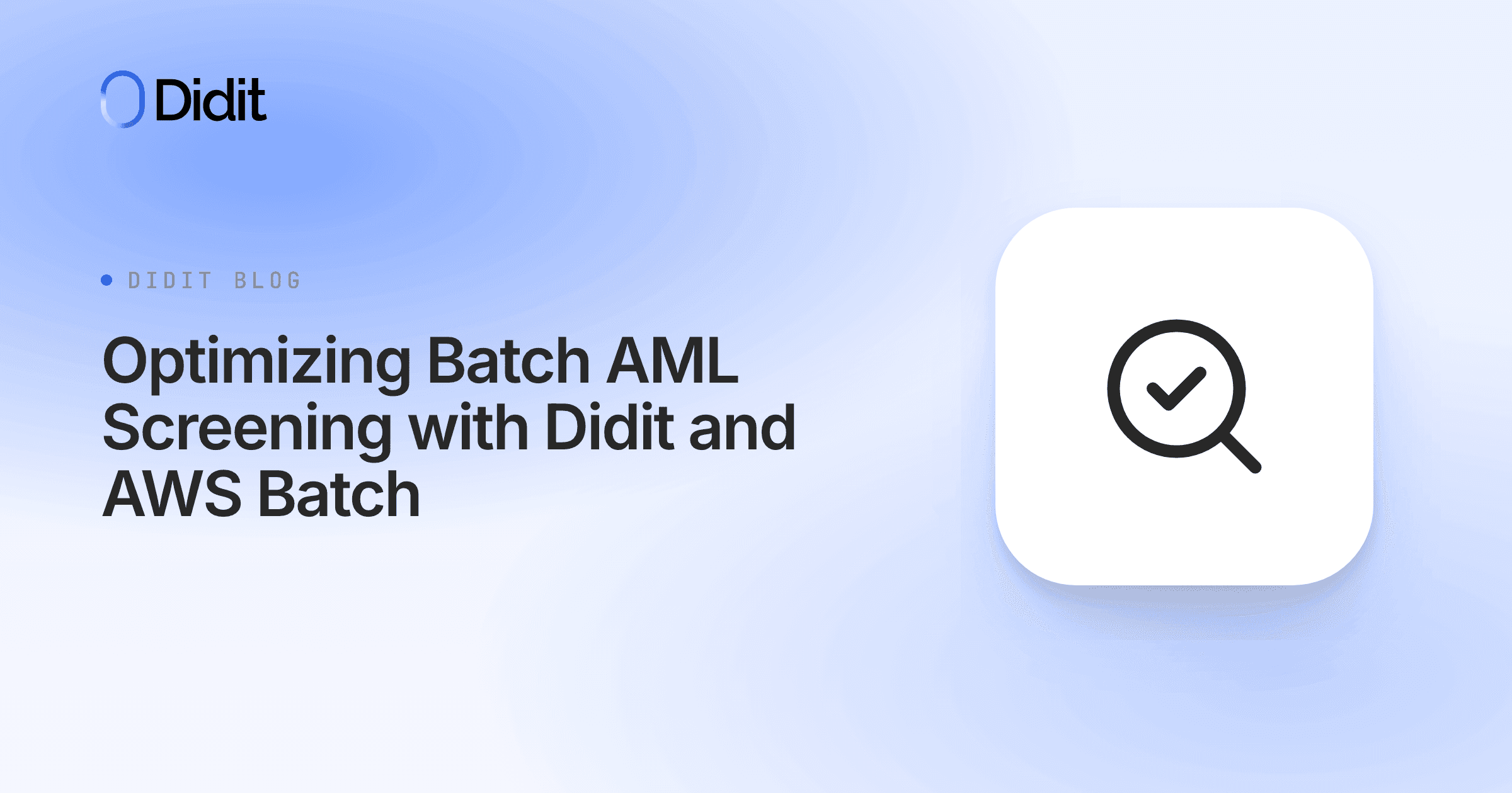 optimizing-batch-aml-screening-with-didit-and-aws-batch.png