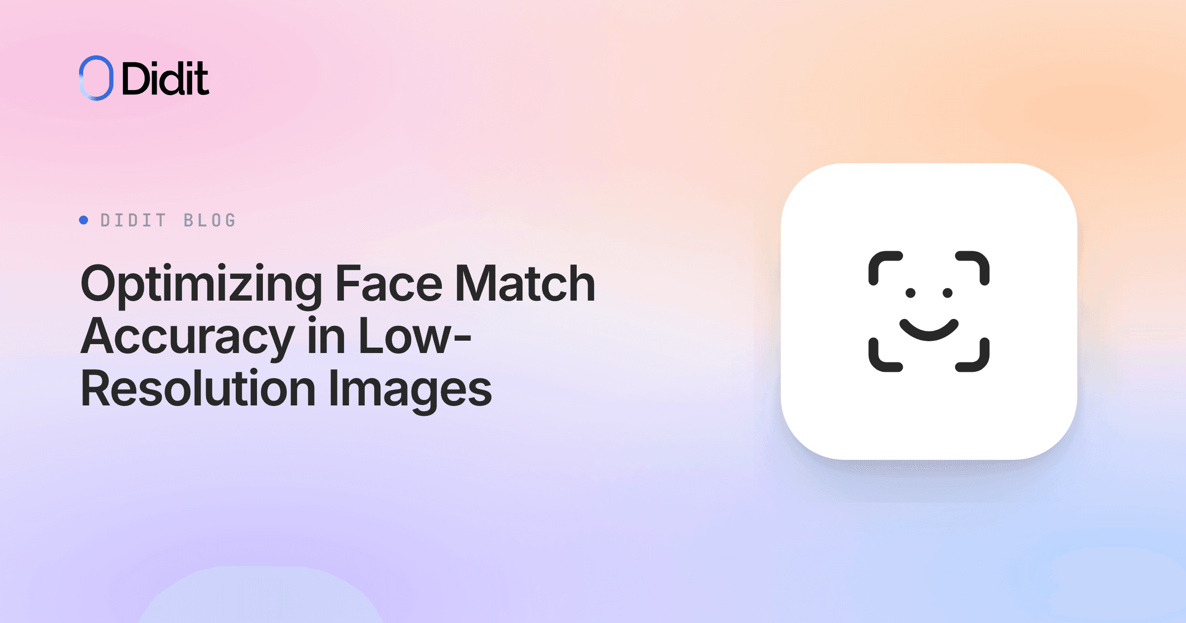 optimizing-face-match-accuracy-in-low-resolution-images.png