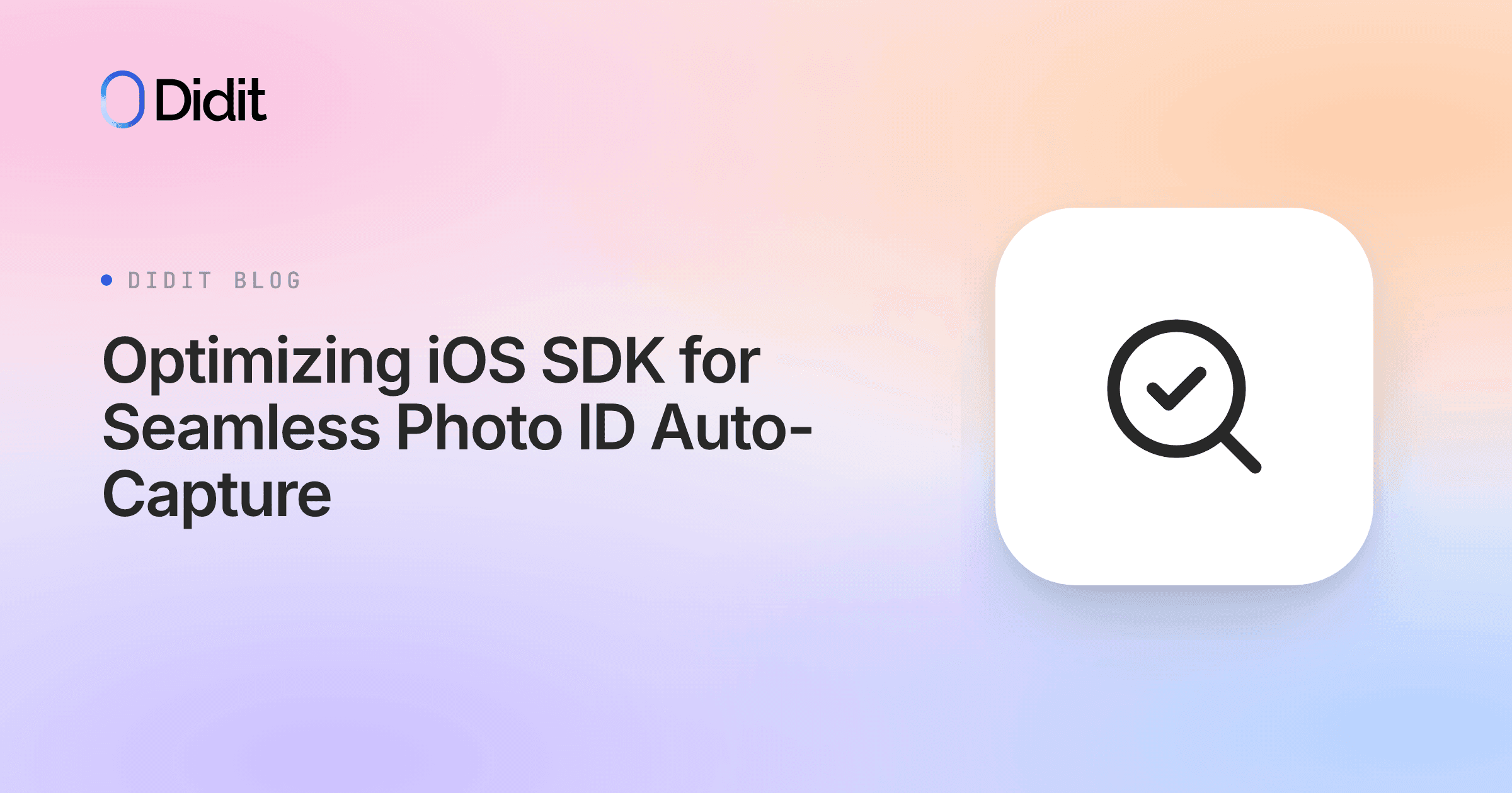 optimizing-ios-sdk-for-seamless-photo-id-auto-capture.png