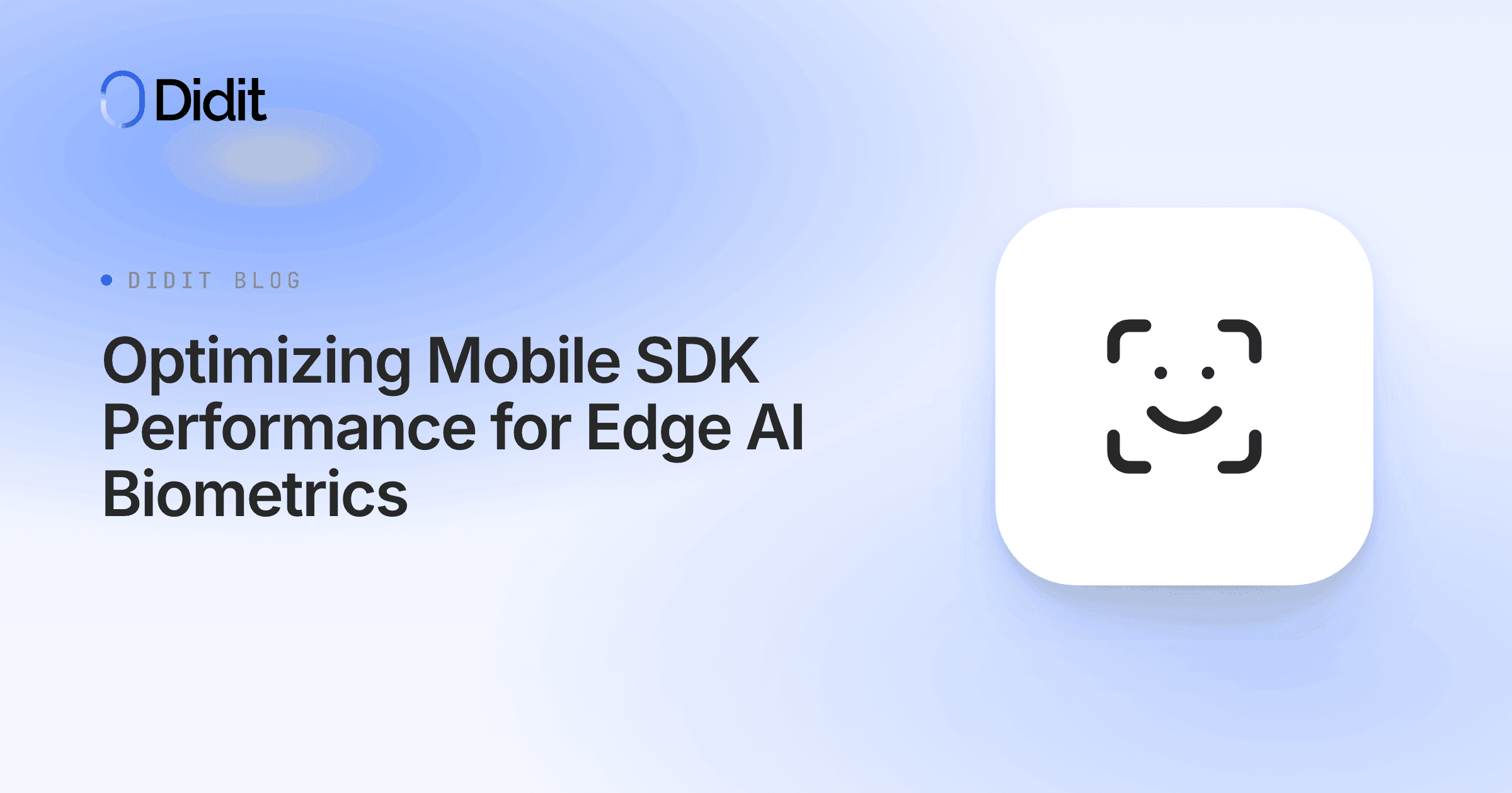 optimizing-mobile-sdk-performance-edge-ai-biometrics.png