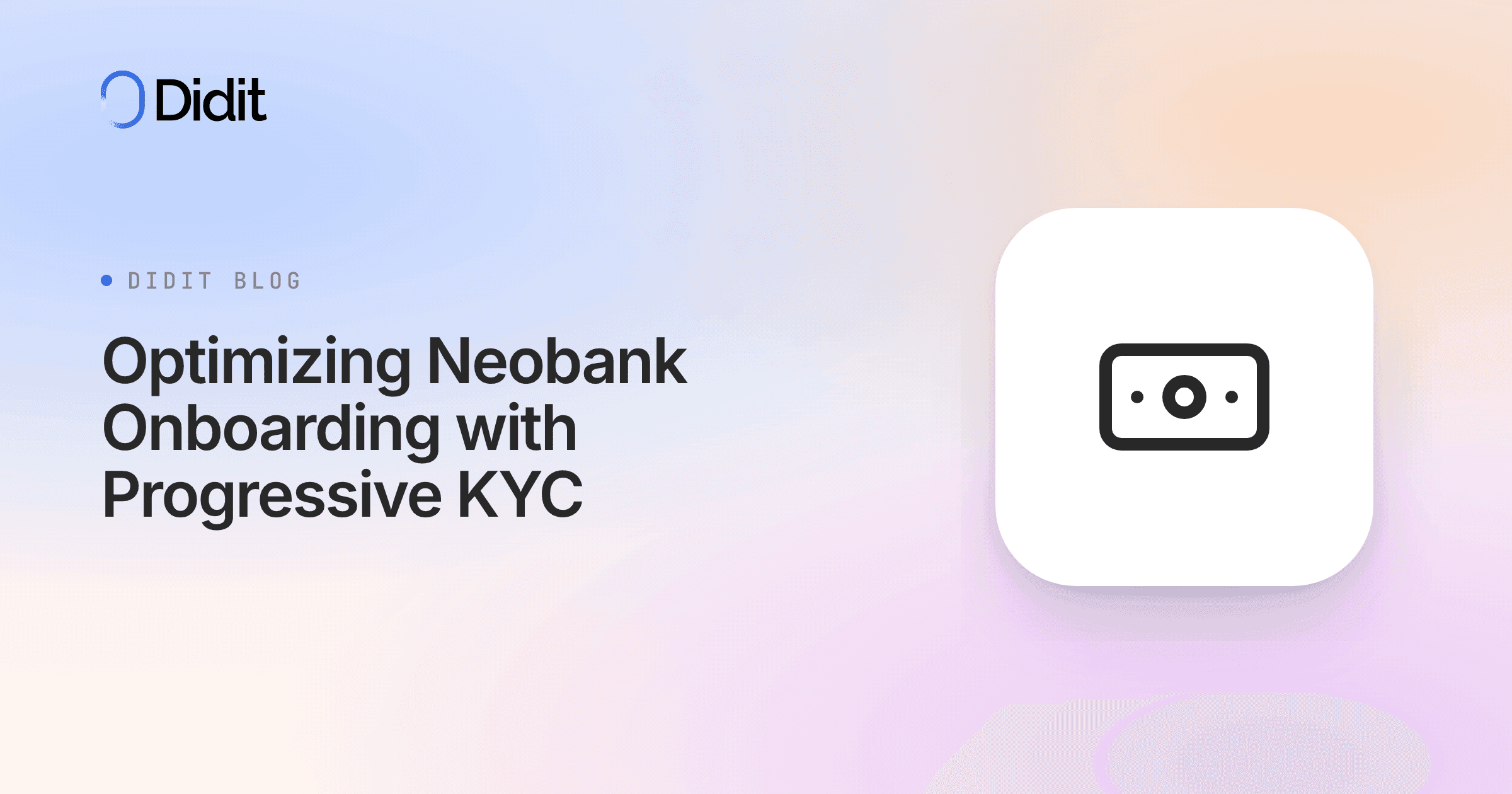 optimizing-neobank-onboarding-with-progressive-kyc.png