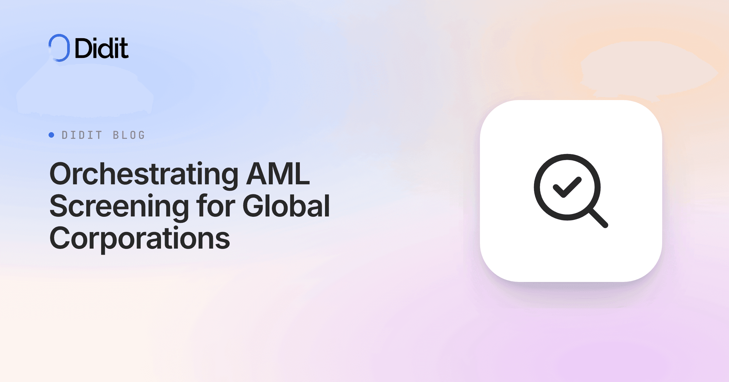 orchestrating-aml-screening-multi-jurisdictional-corporations.png
