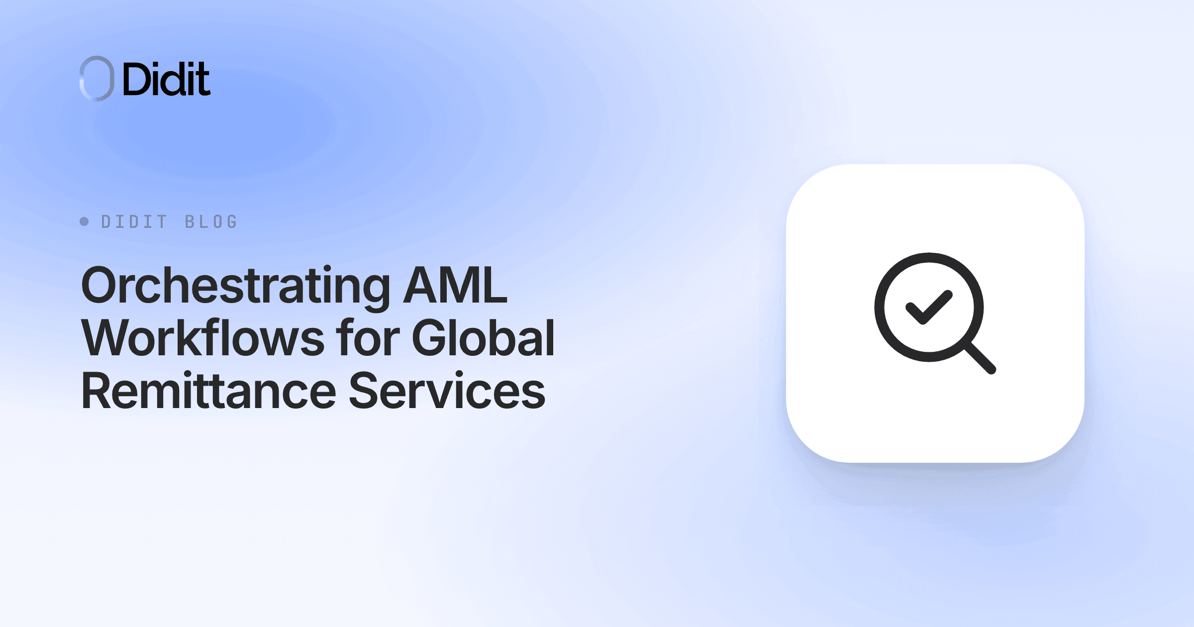orchestrating-aml-workflows-global-remittance.png
