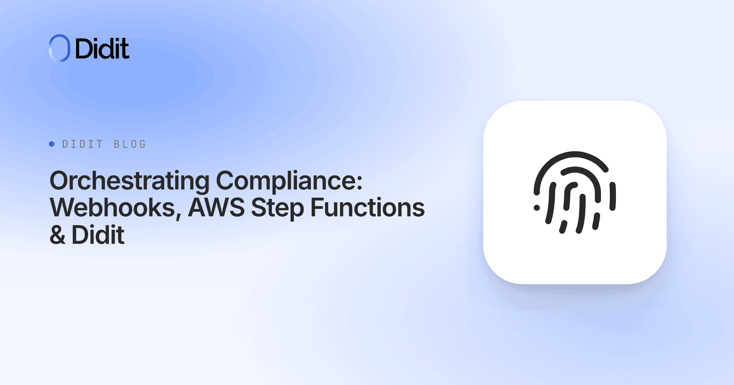 orchestrating-compliance-webhooks-aws-step-functions-didit.png