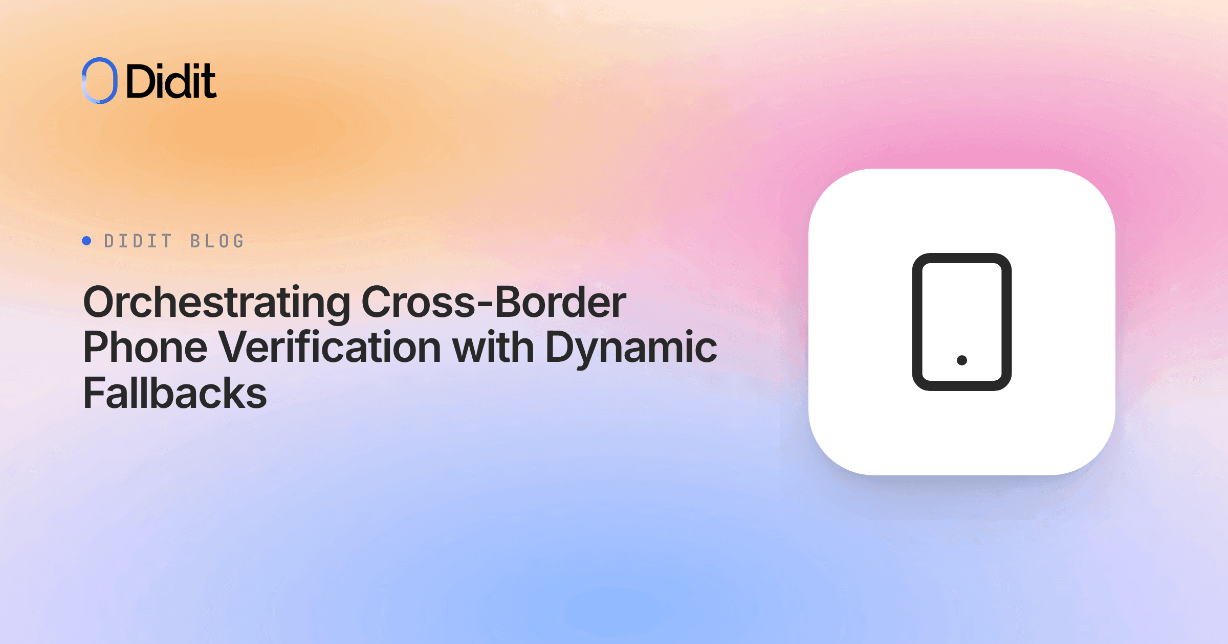 orchestrating-cross-border-phone-verification-with-dynamic-fallbacks.png