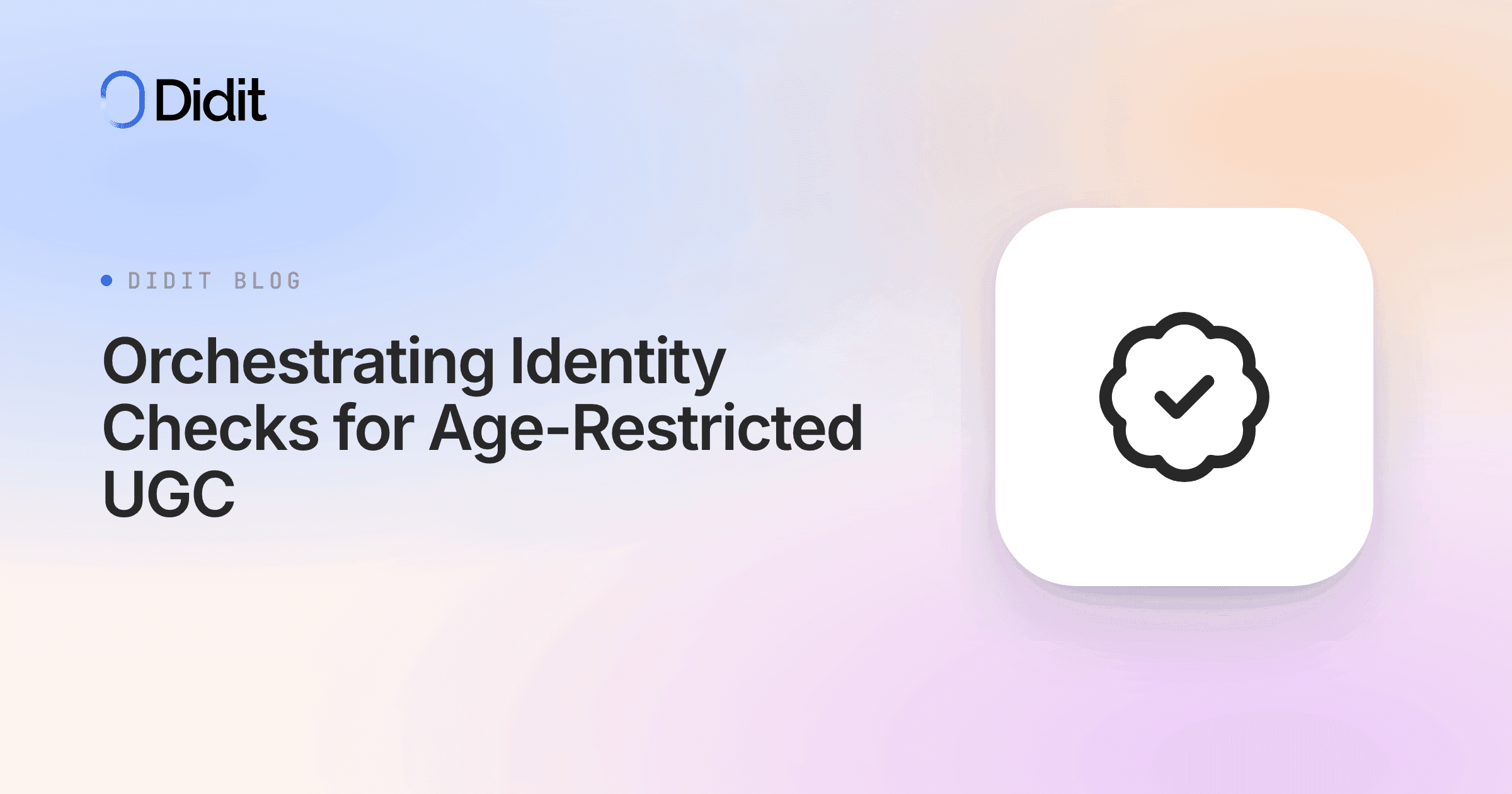 orchestrating-identity-checks-for-age-restricted-ugc.png