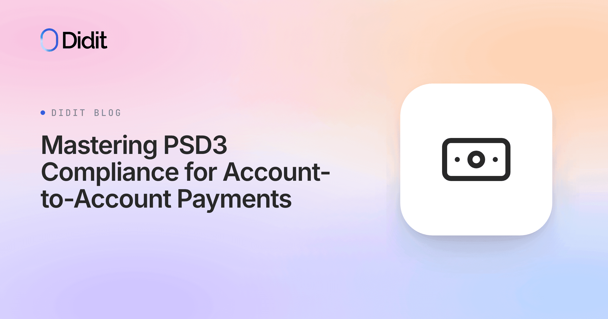 orchestrating-psd3-compliance-a2a-payments.png