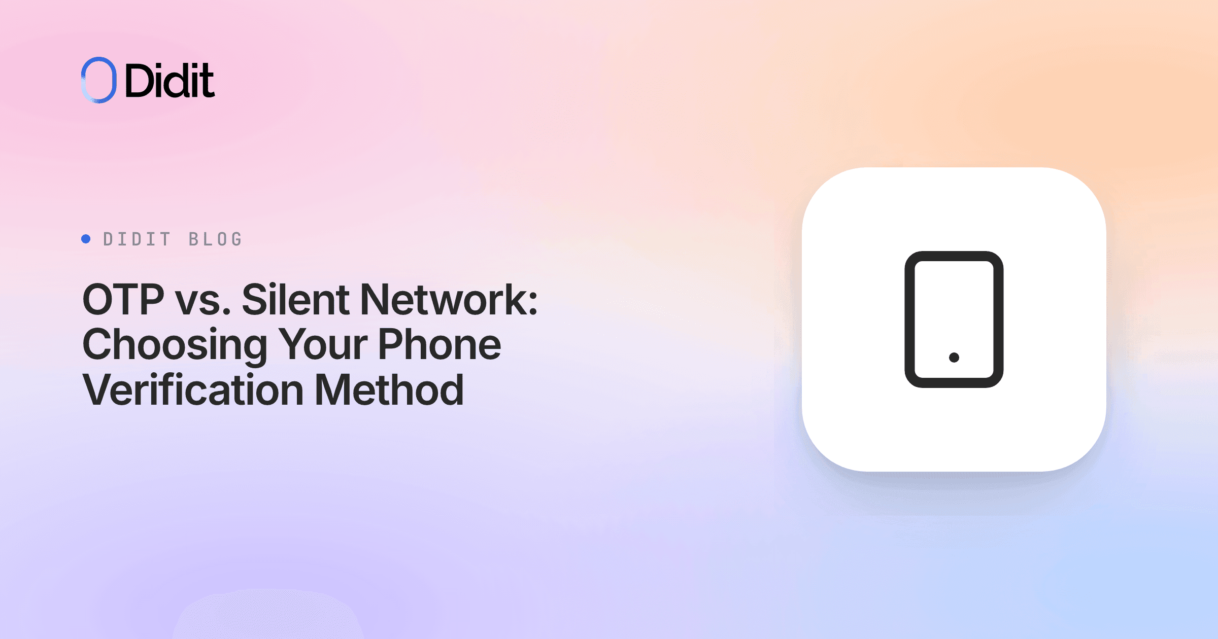 otp-vs-silent-network-phone-verification.png