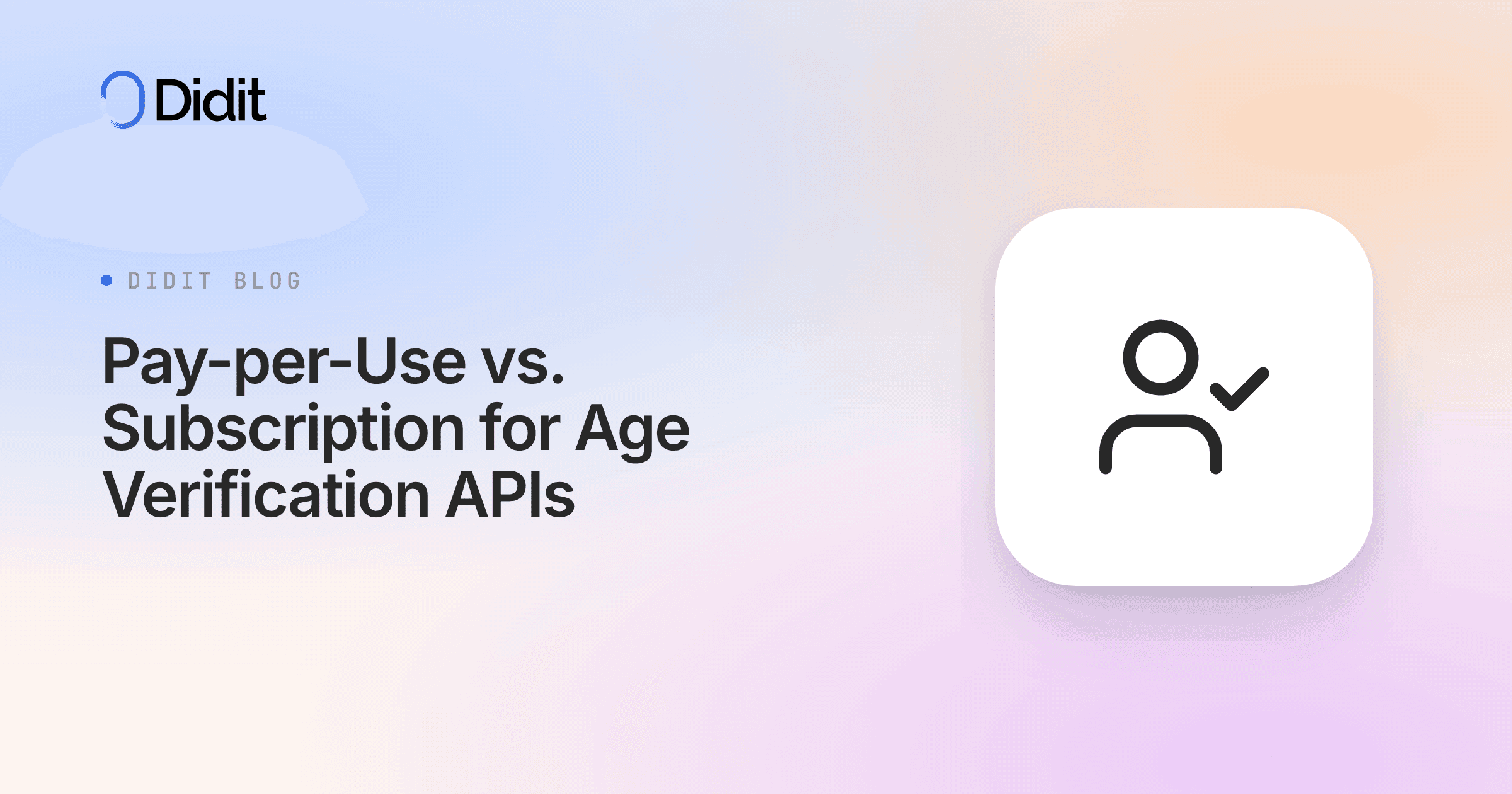 pay-per-use-vs-subscription-for-age-verification-apis.png