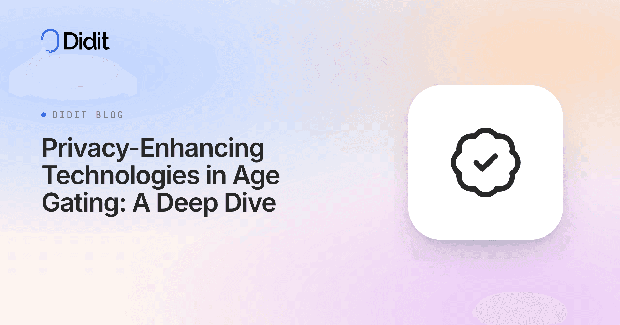 privacy-enhancing-technologies-in-age-gating-a-deep-dive.png