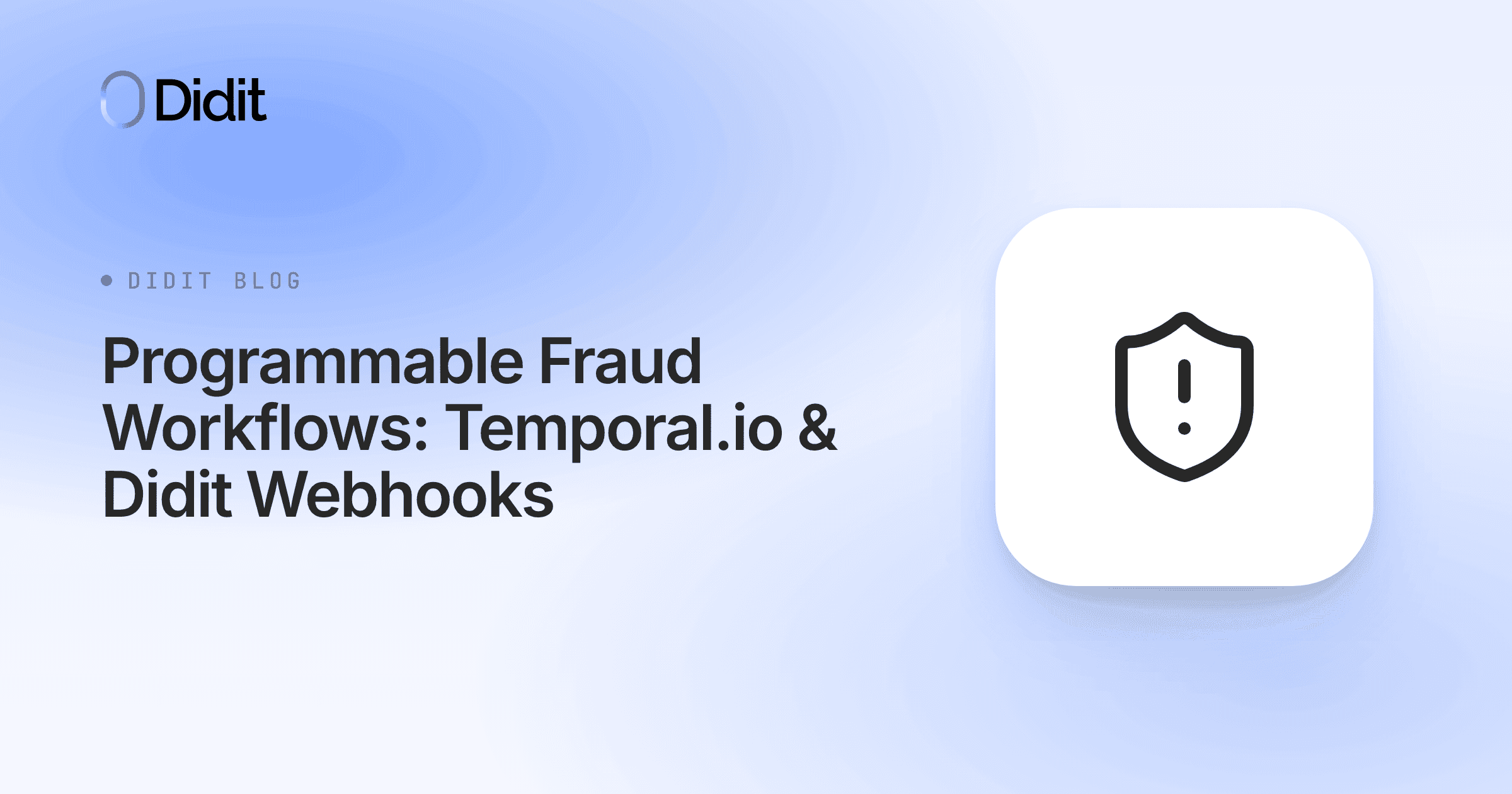 programmable-fraud-workflows-temporalio-didit-webhooks.png