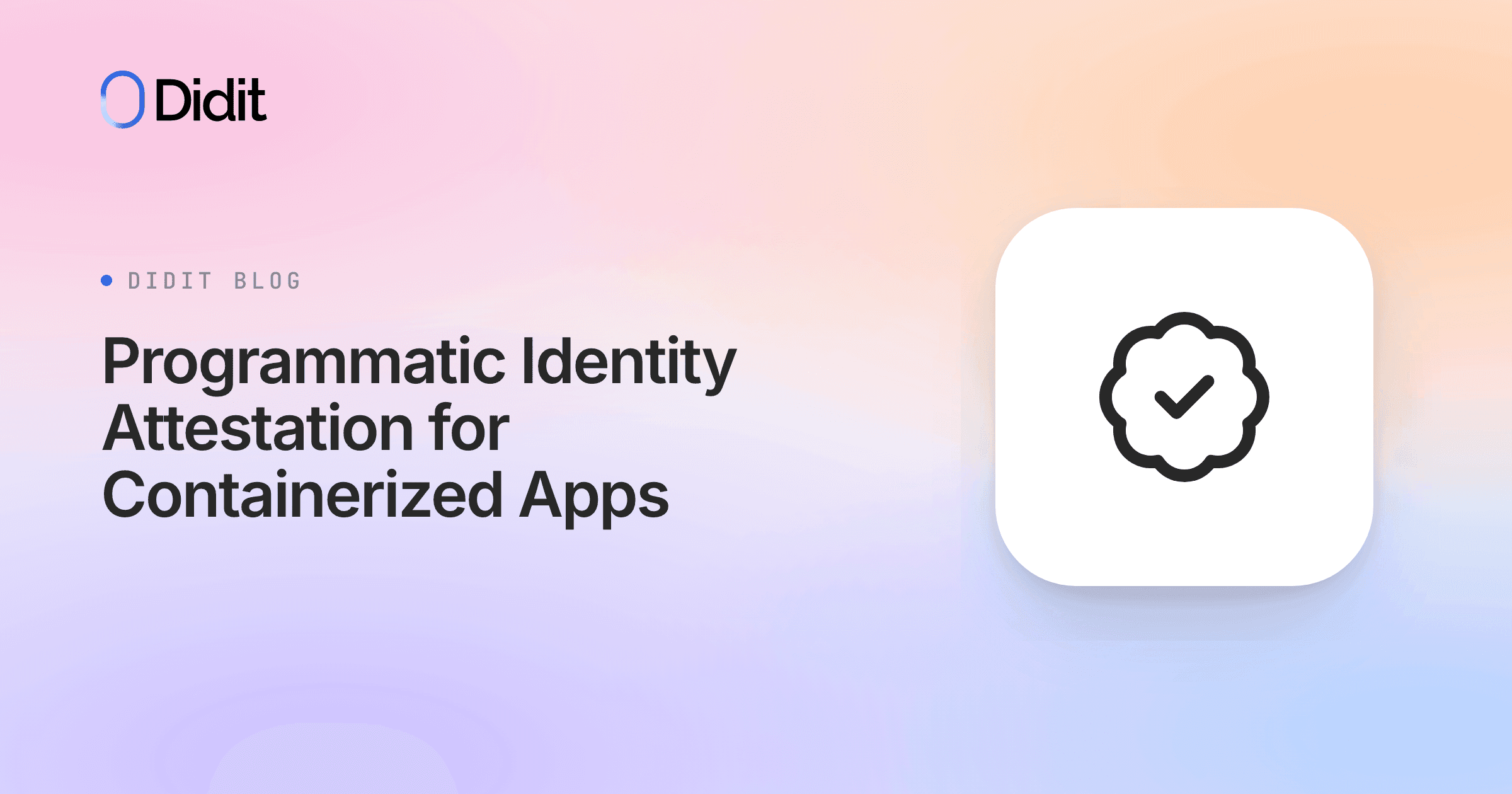 programmatic-identity-attestation-containerized-apps.png