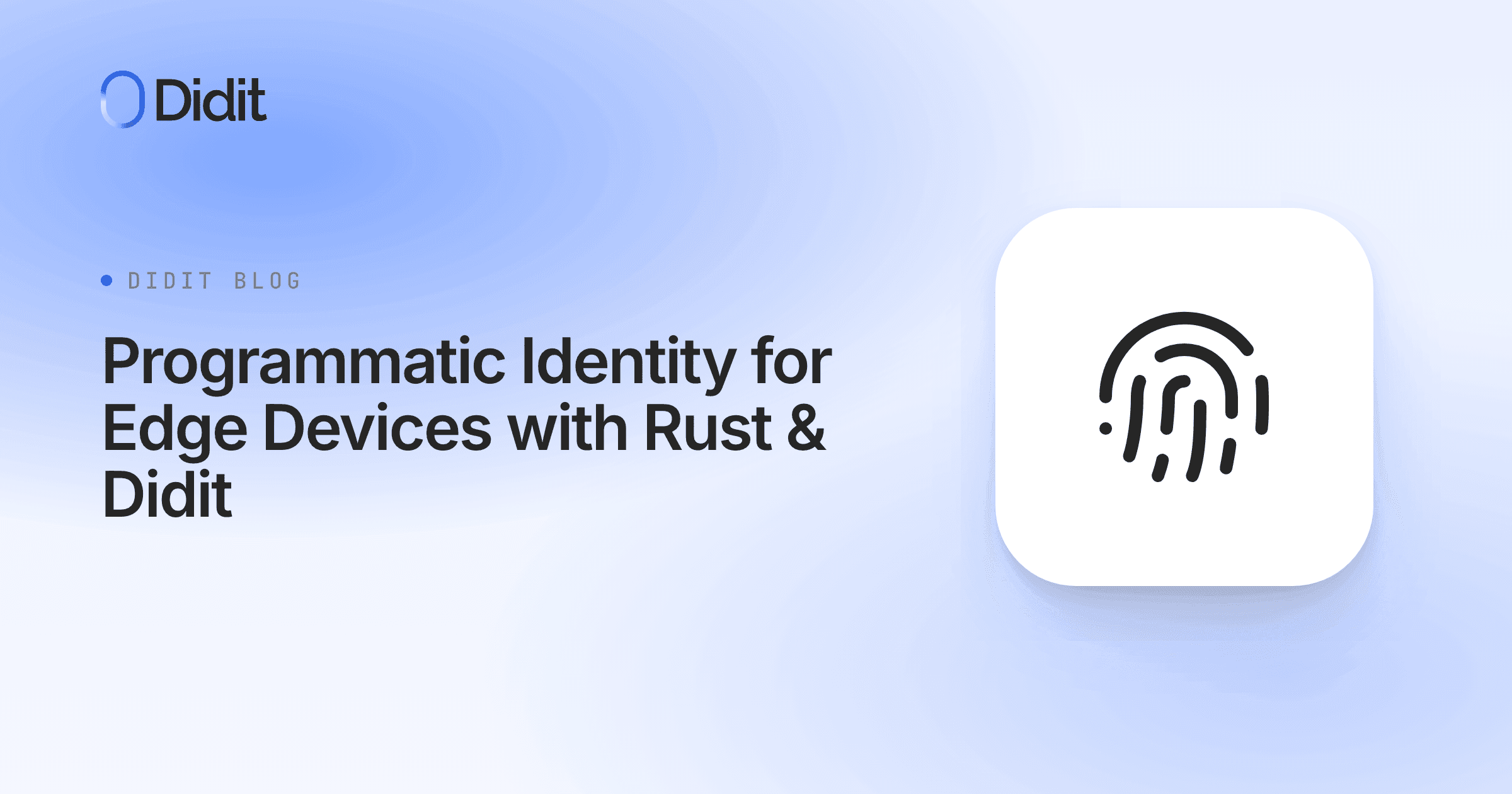 programmatic-identity-for-edge-devices-with-rust-didit.png