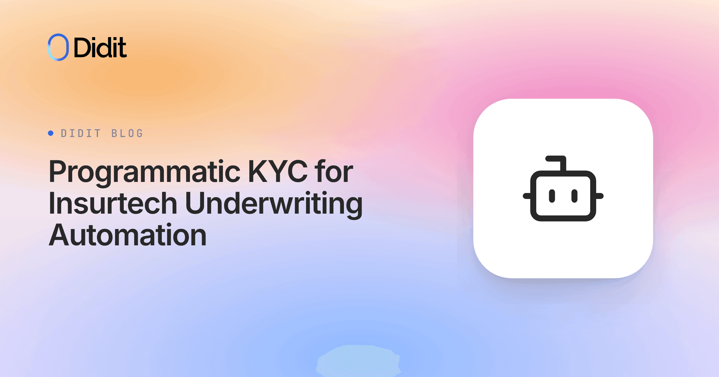 programmatic-kyc-insurtech-underwriting-automation.png