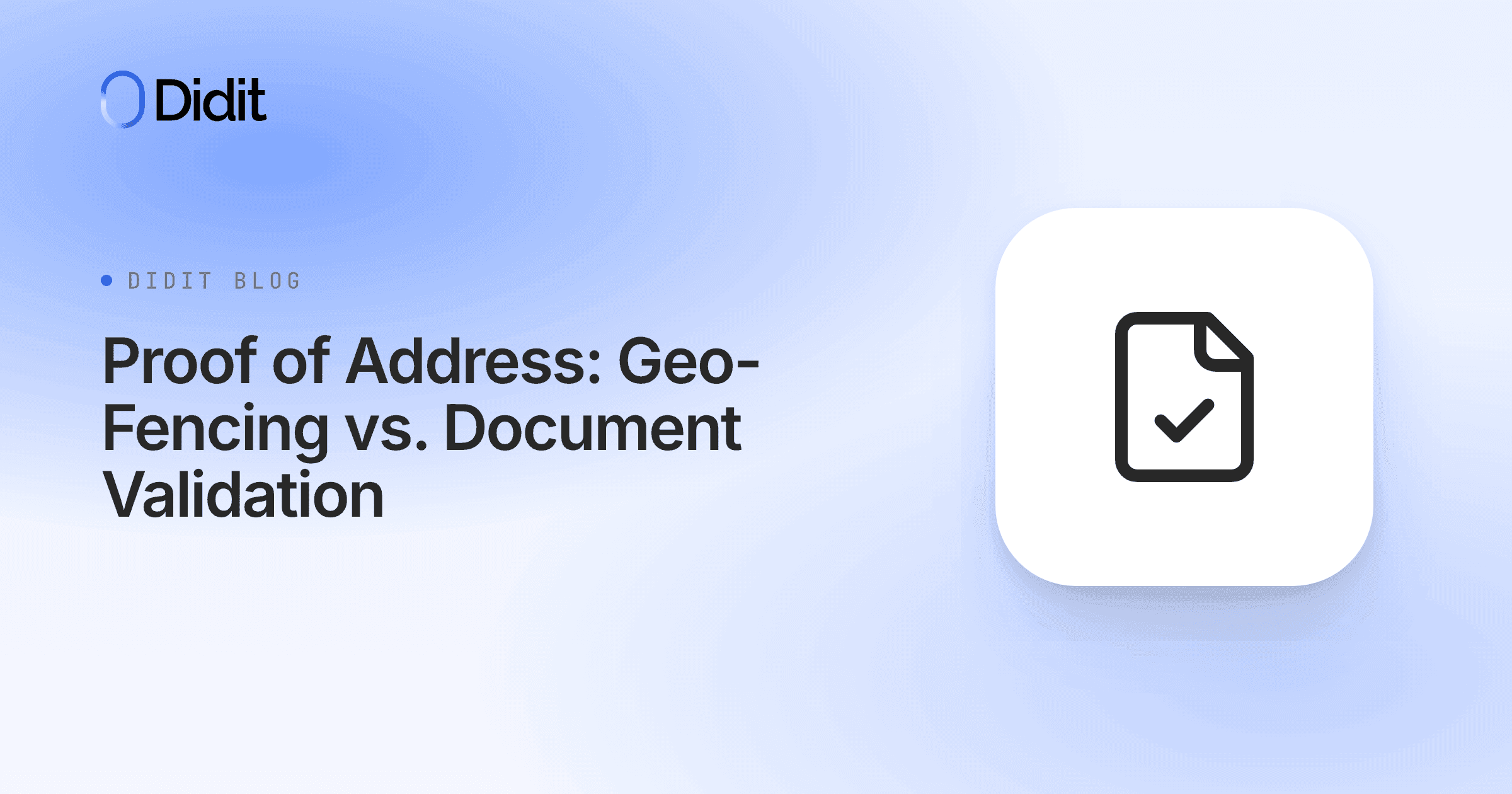 proof-of-address-geo-fencing-vs-document-validation.png