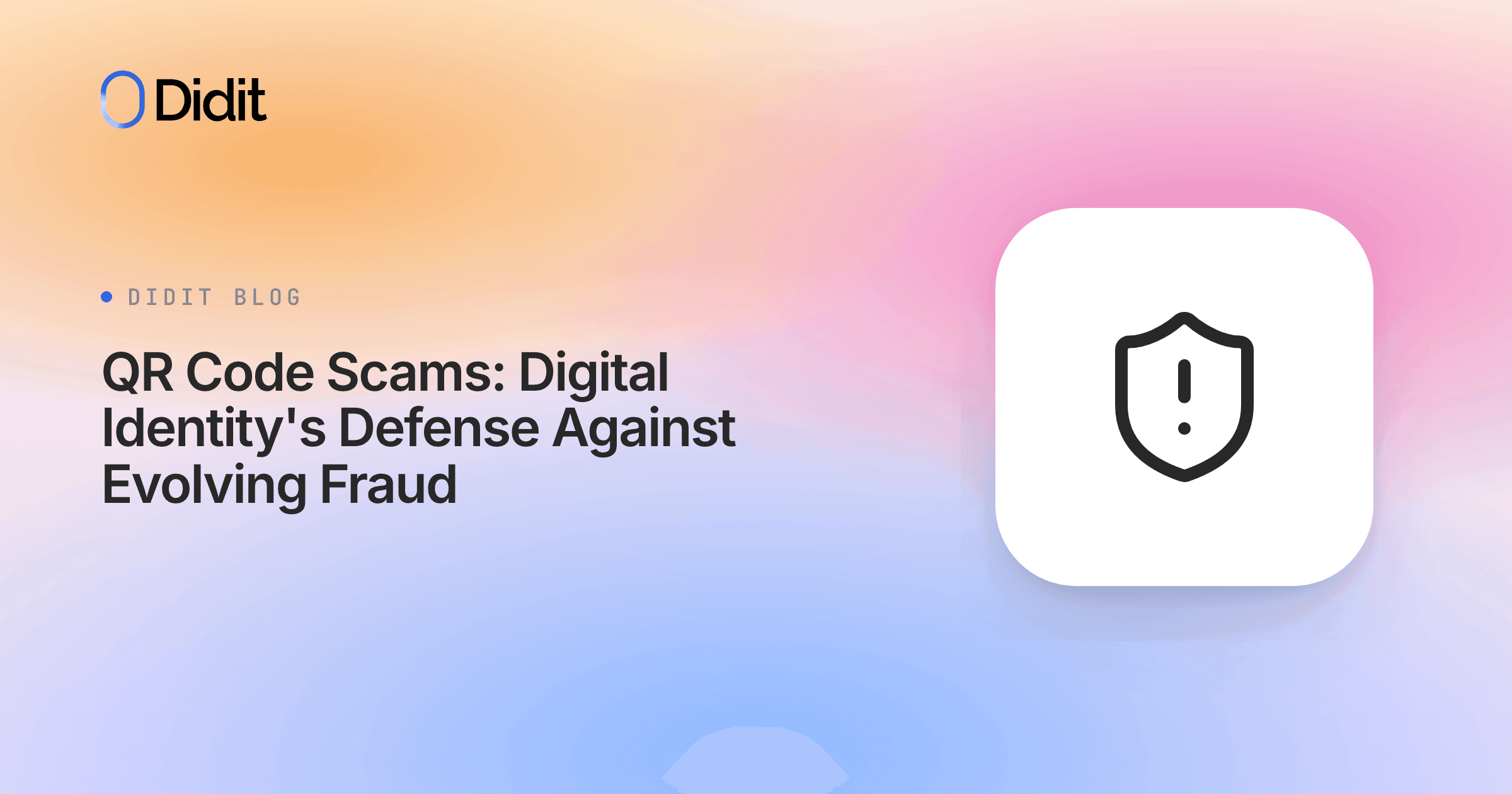 qr-code-scams-digital-identitys-defense-against-evolving-fraud.png