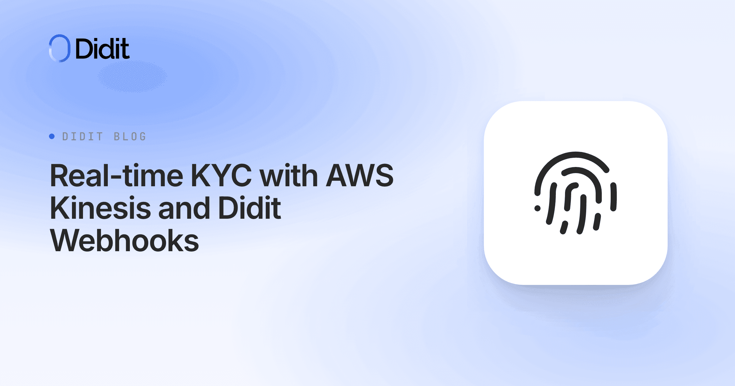 real-time-kyc-with-aws-kinesis-and-didit-webhooks.png