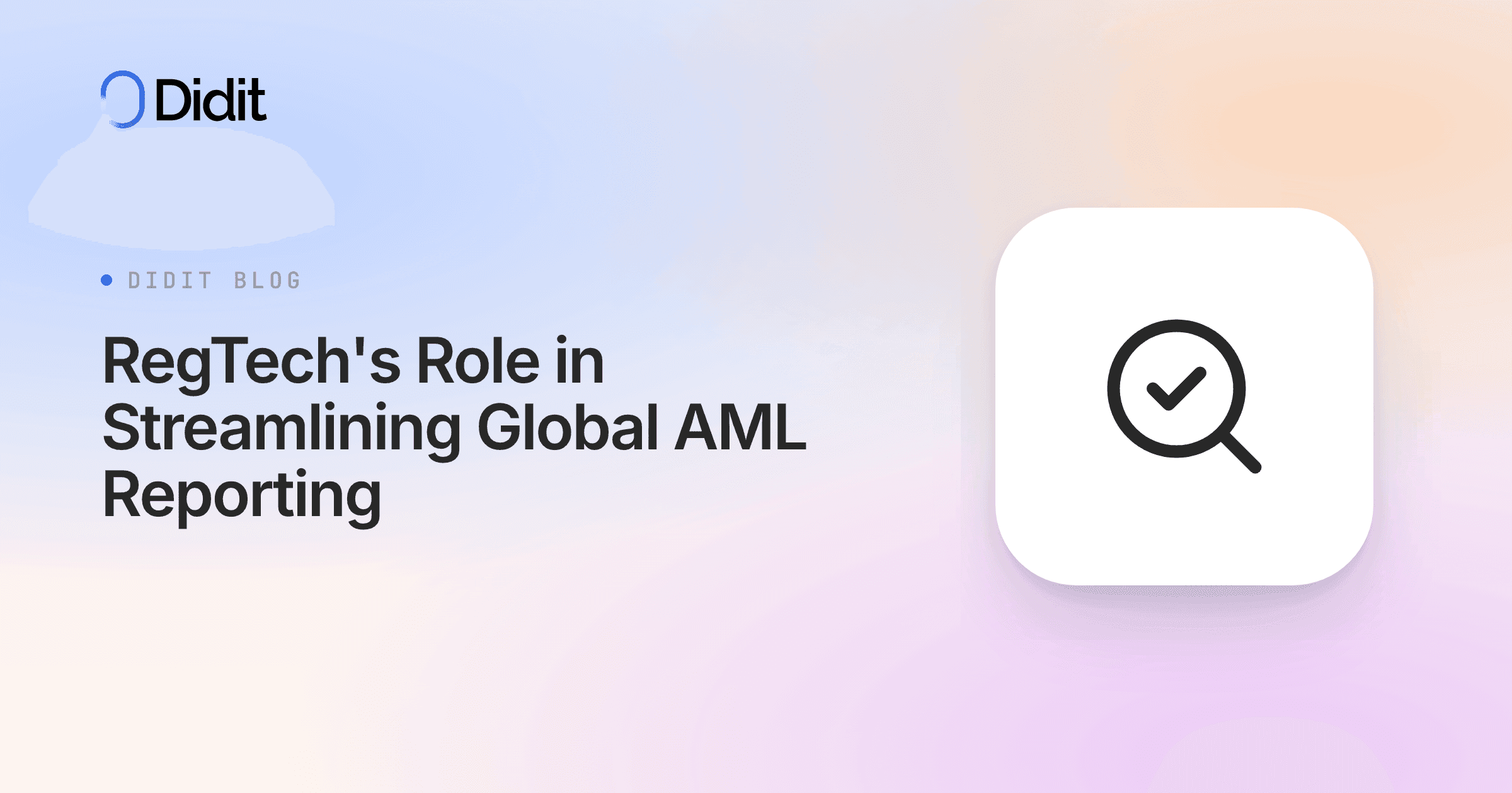 regtechs-role-in-streamlining-global-aml-reporting.png