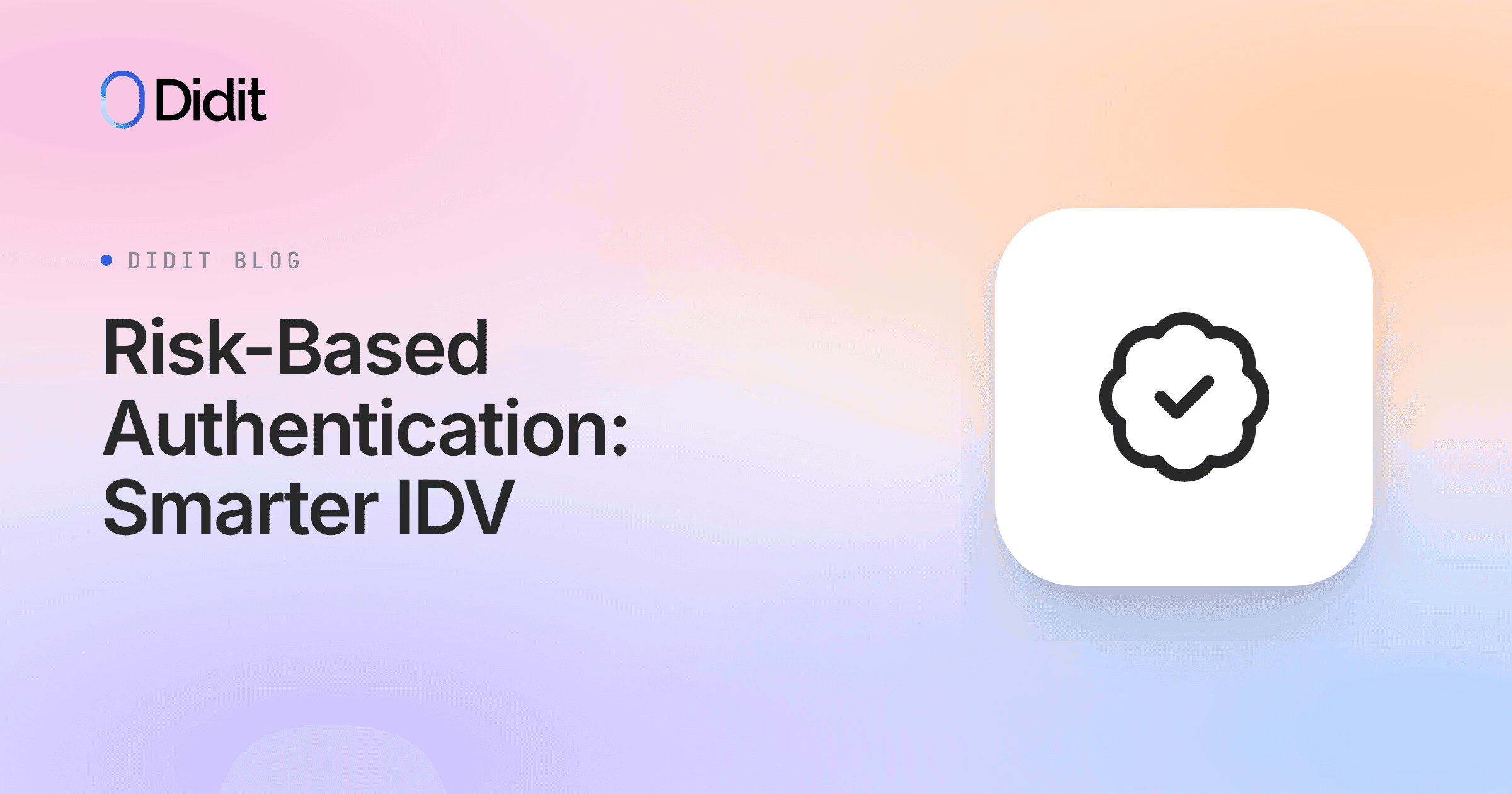risk-based-authentication-smarter-idv.png