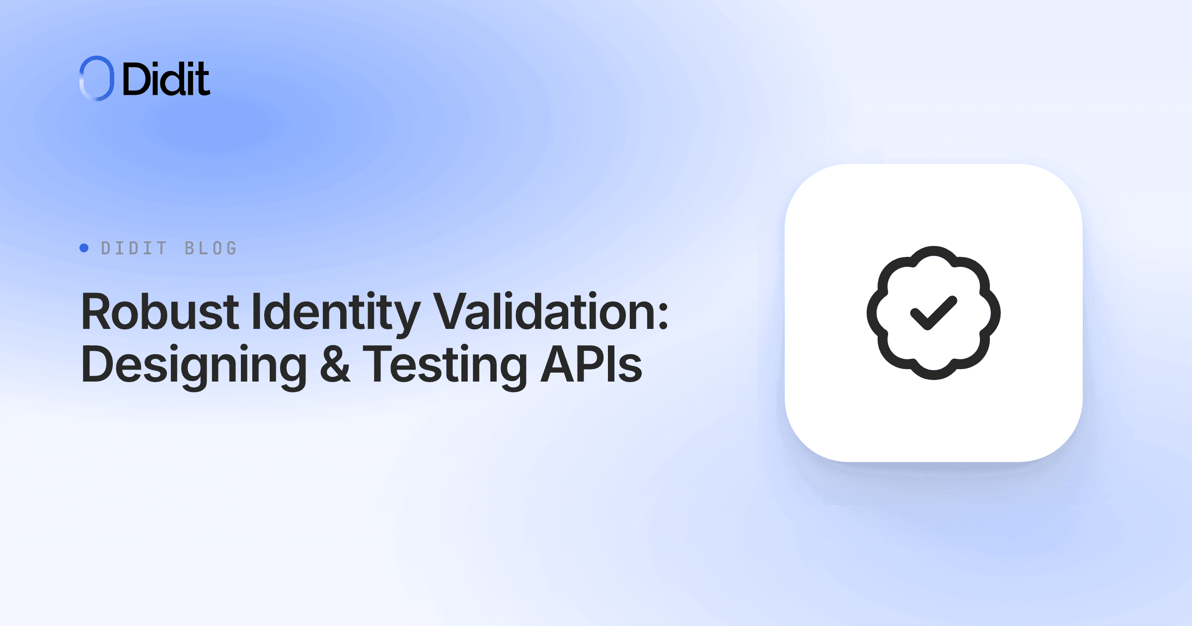 robust-identity-validation-designing-testing-apis.png