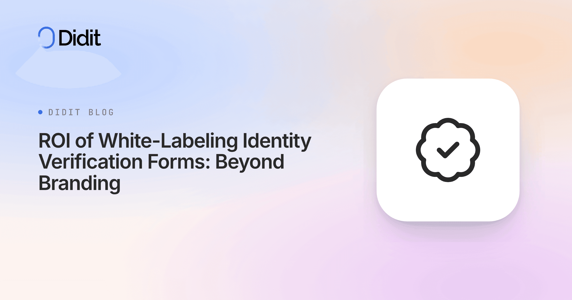 roi-of-white-labeling-identity-verification-forms-beyond-branding.png