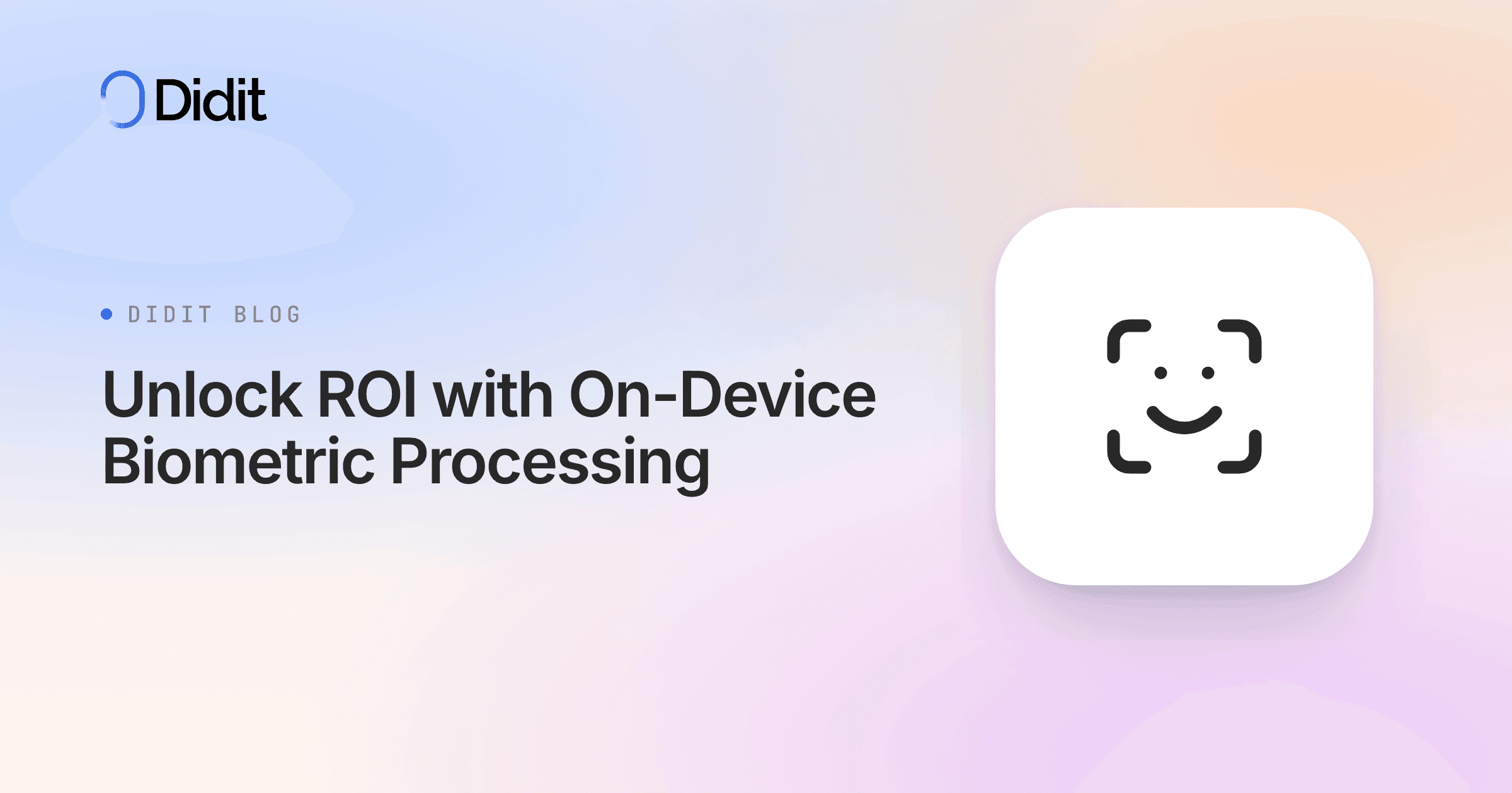 roi-on-device-biometric-processing.png