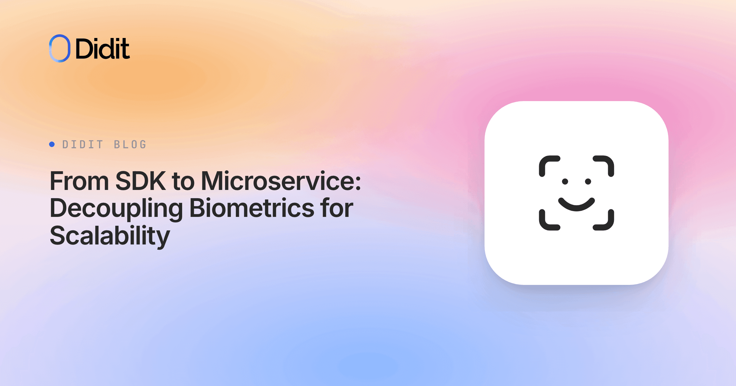 sdk-to-microservice-decoupling-biometric-components.png