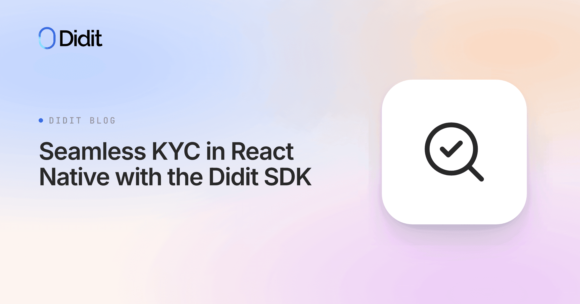 seamless-kyc-in-react-native-with-the-didit-sdk.png