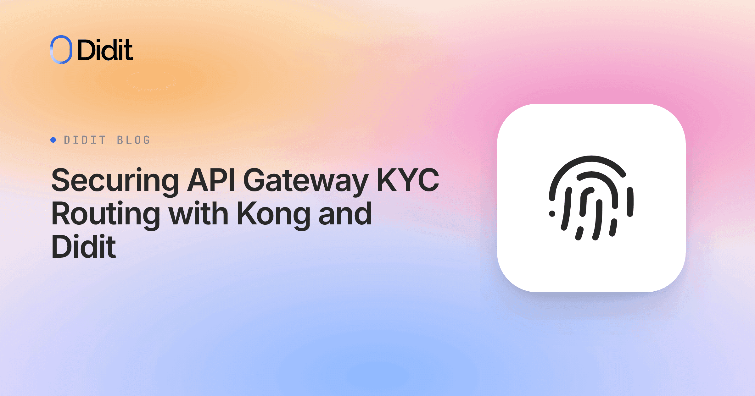 securing-api-gateway-kyc-routing-kong-didit-plugins.png
