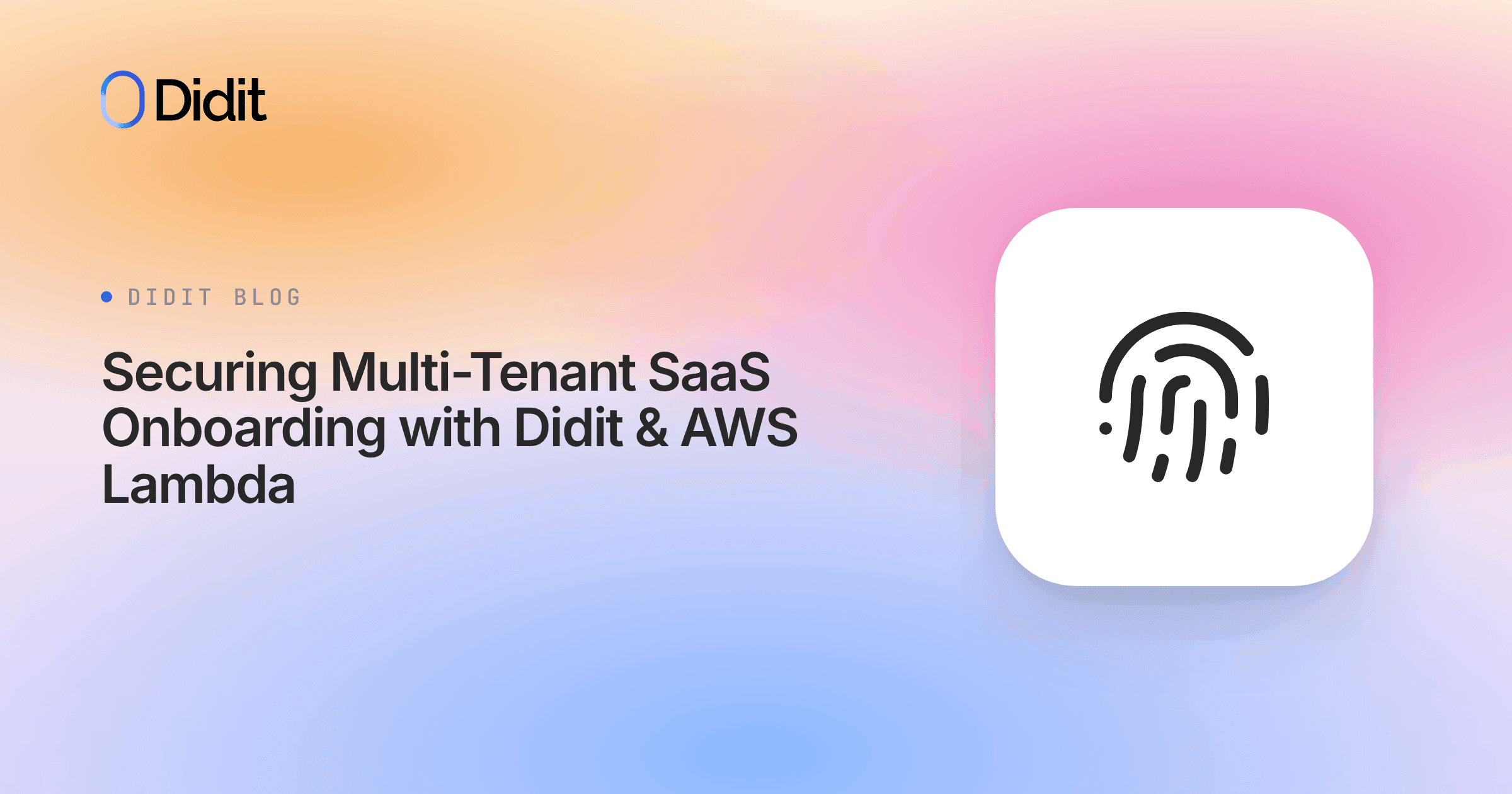 securing-multi-tenant-saas-onboarding-didit-aws-lambda.png