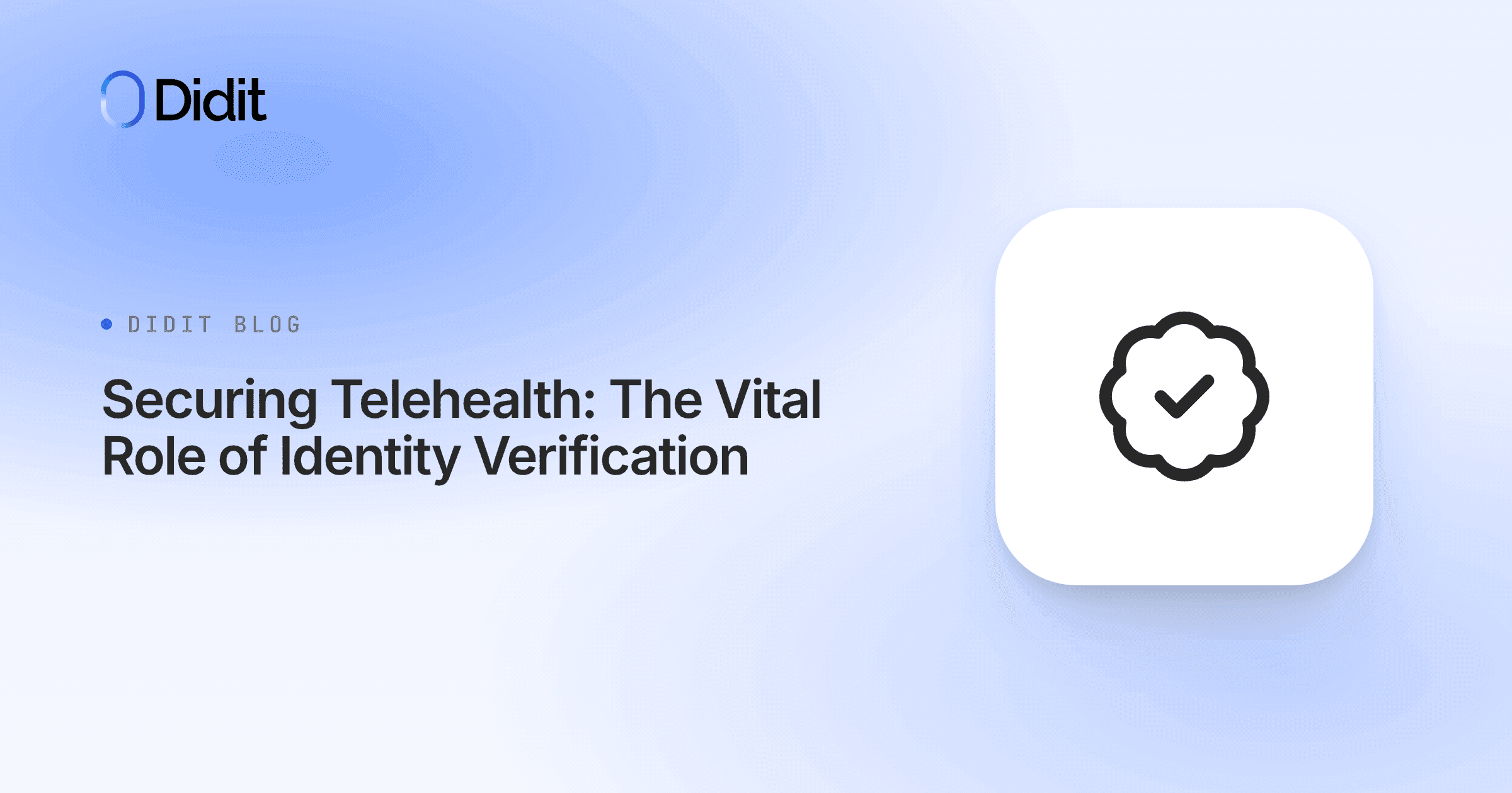 securing-telehealth-the-vital-role-of-identity-verification.png