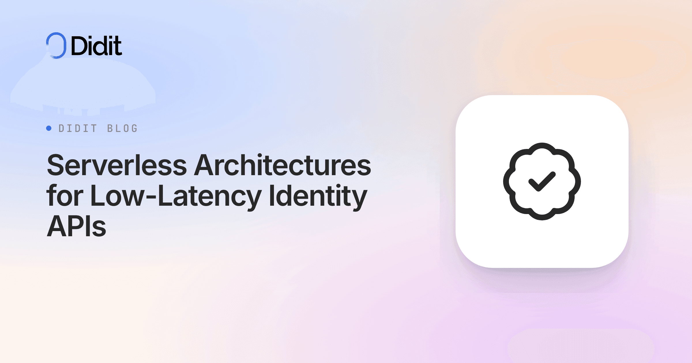 serverless-architectures-low-latency-identity-apis.png