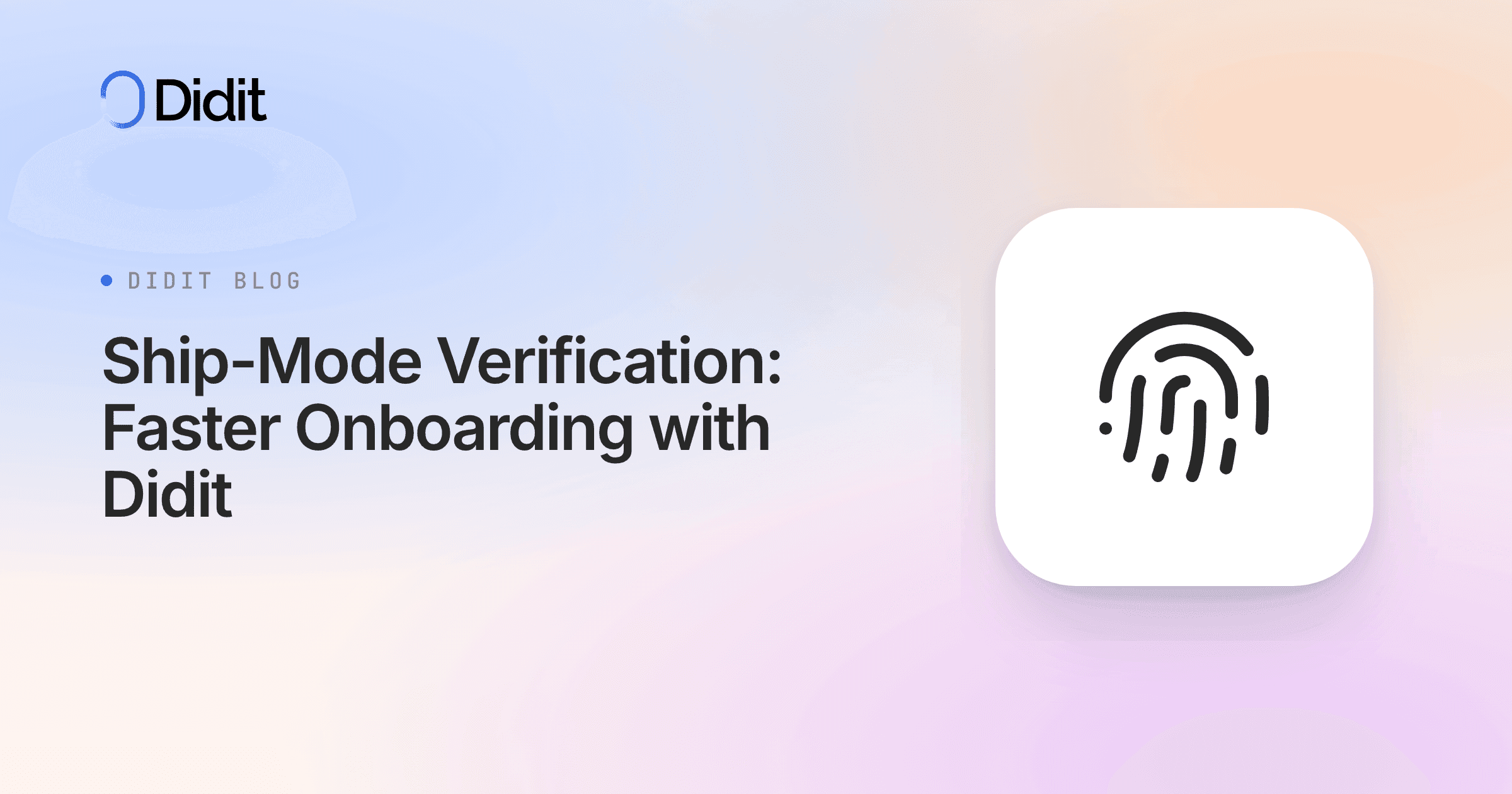 ship-mode-verification-faster-onboarding-with-didit.png