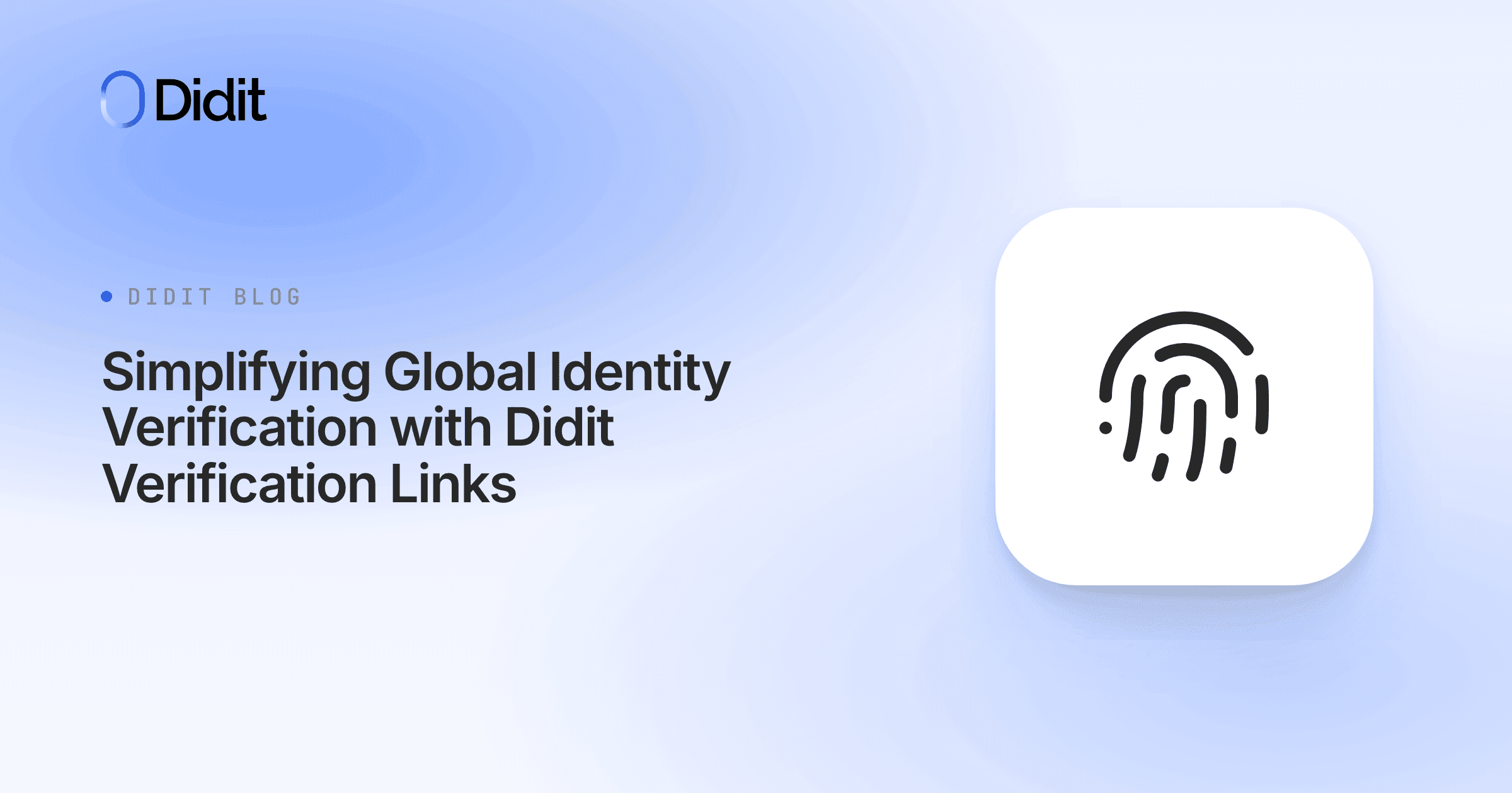 simplifying-global-identity-verification-with-didit-verification-links.png