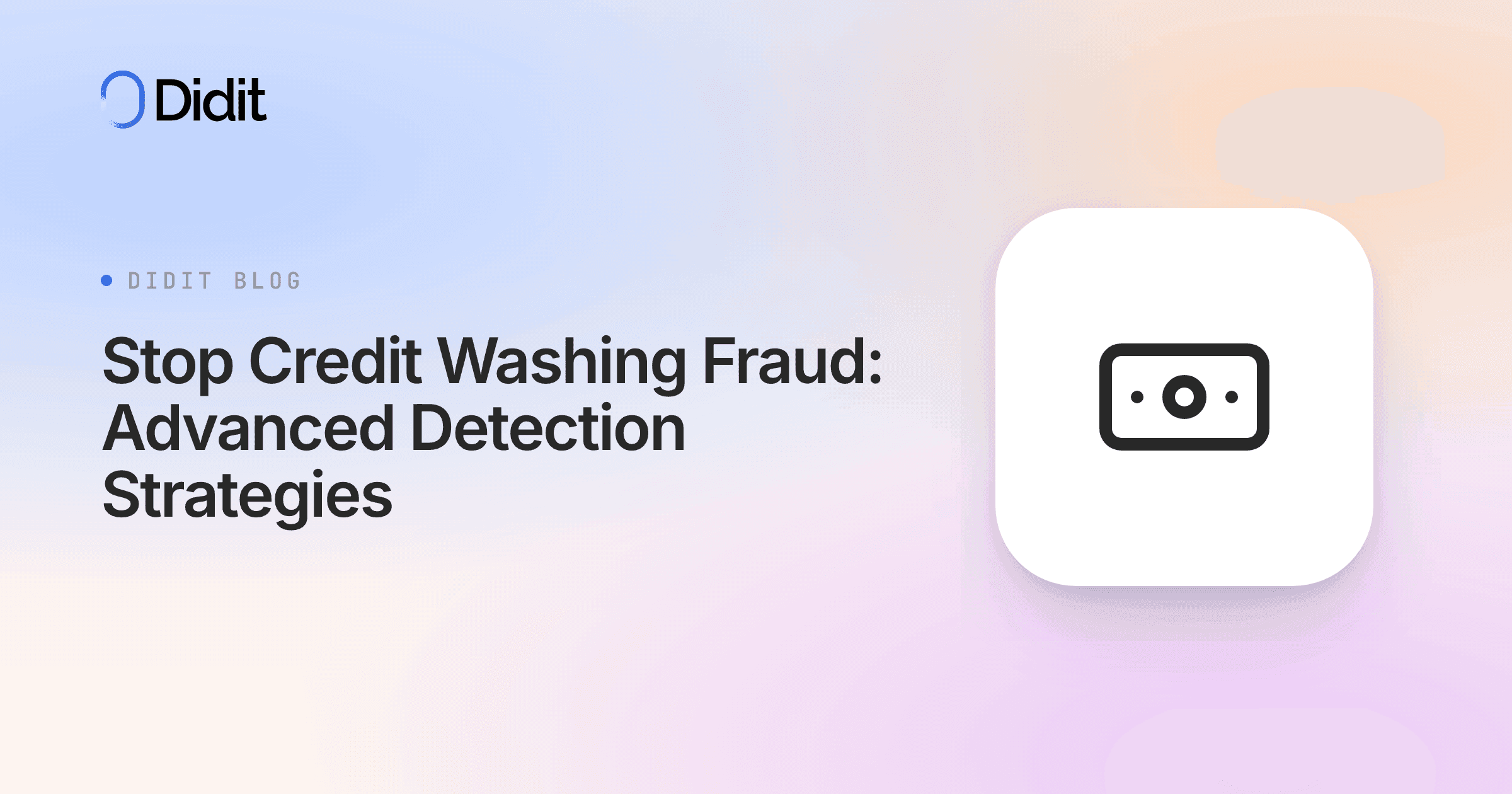 stop-credit-washing-fraud-advanced-detection.png