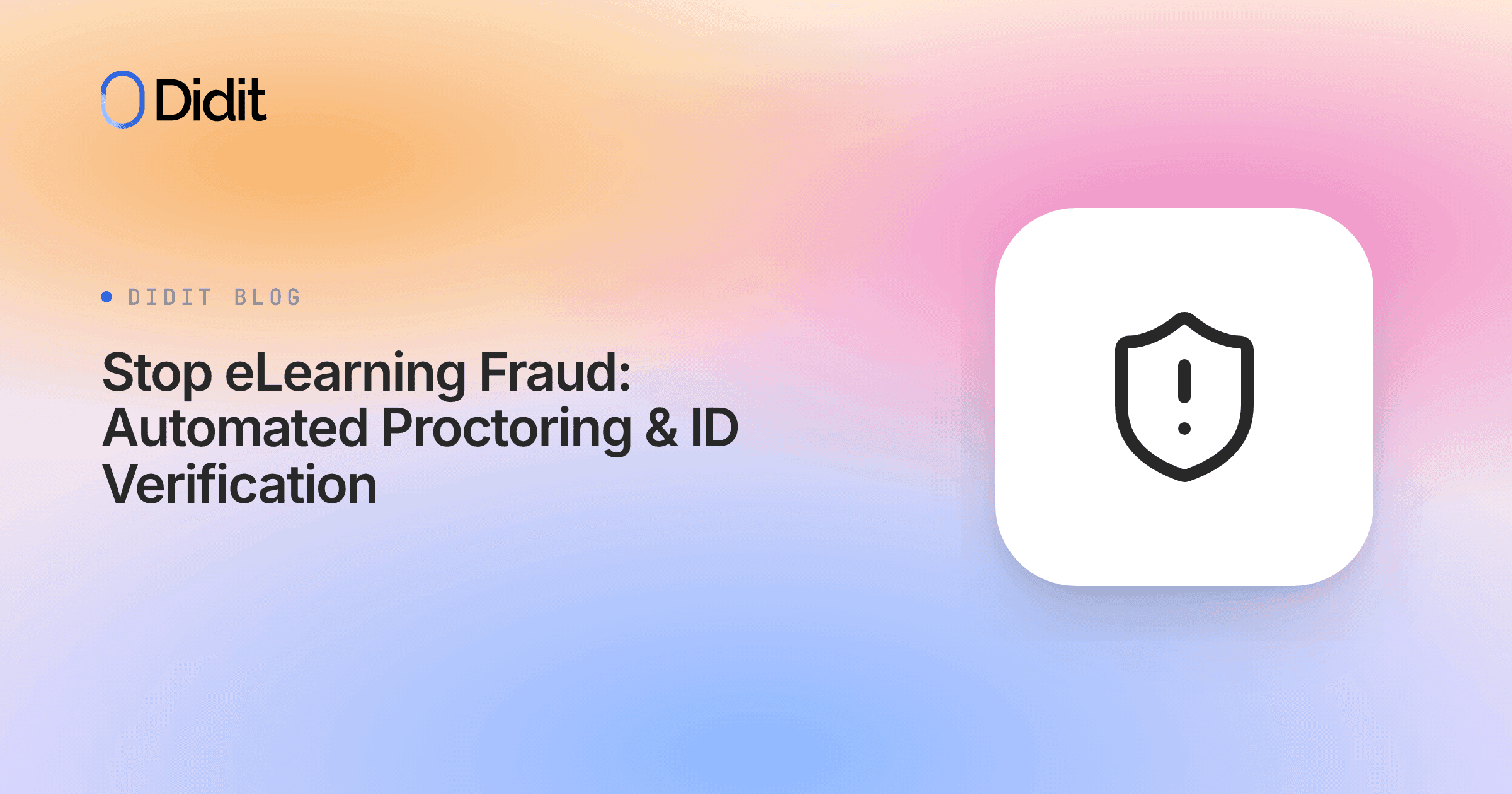 stop-elearning-fraud-automated-proctoring-identity-verification.png