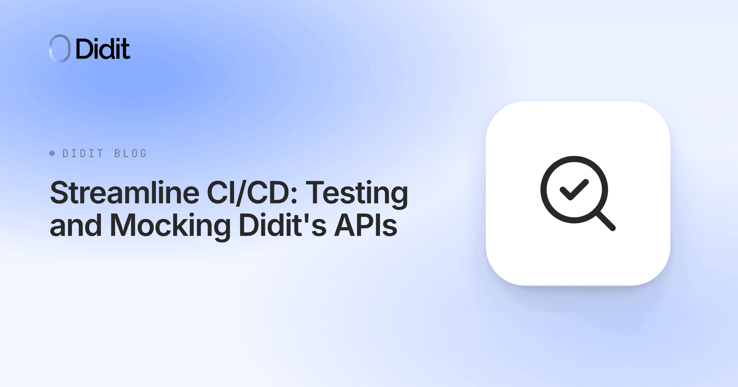 streamline-cicd-testing-and-mocking-didits-apis.png