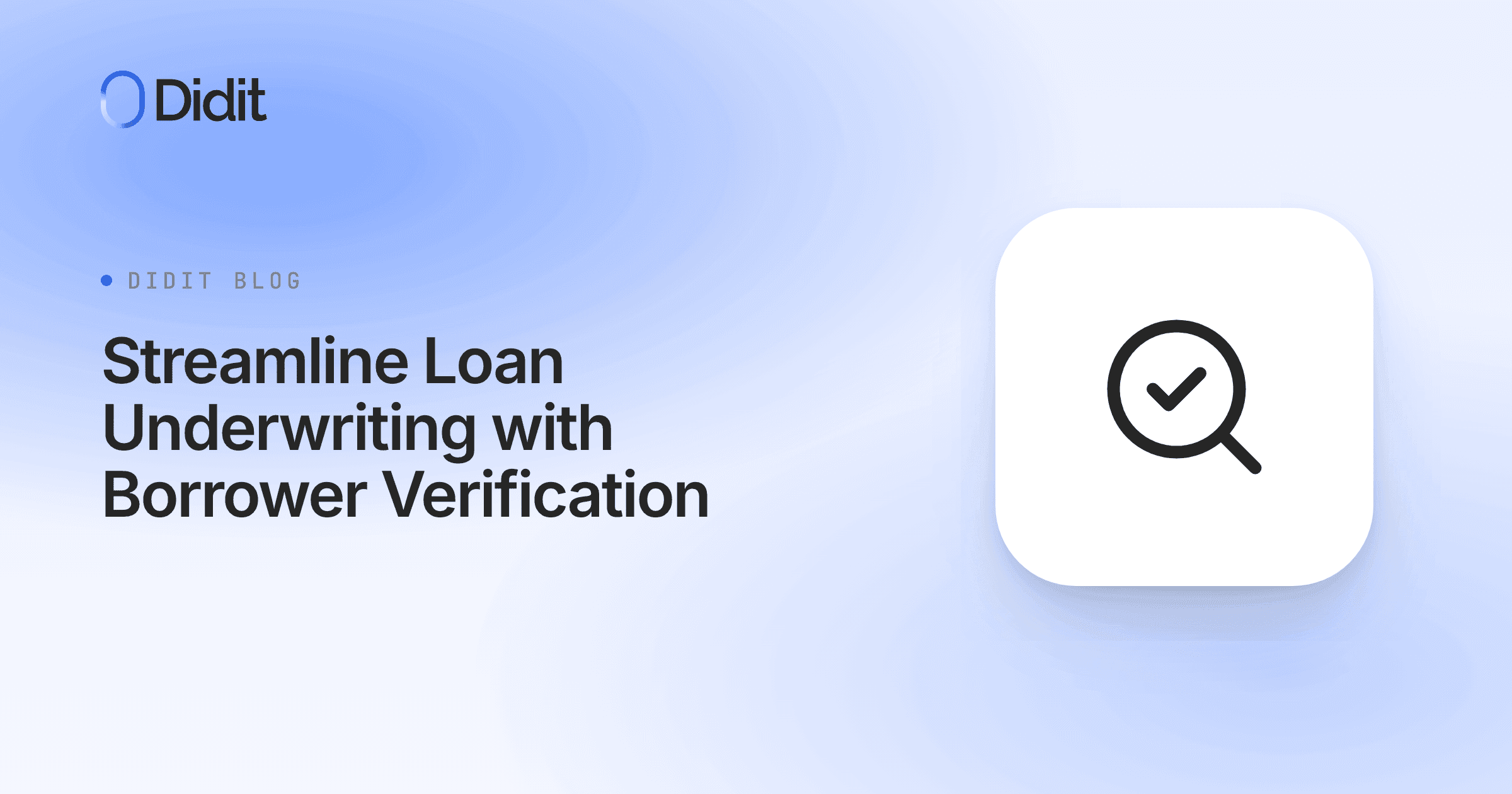 streamline-loan-underwriting-with-borrower-verification.png