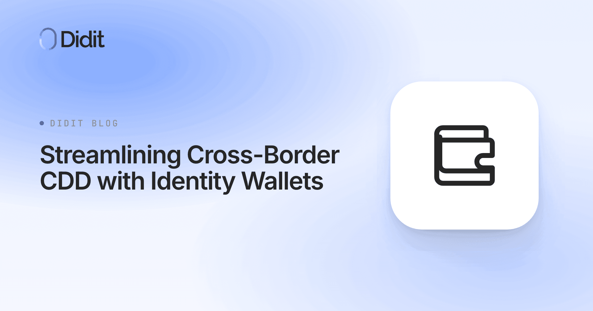streamlining-cross-border-cdd-with-identity-wallets.png